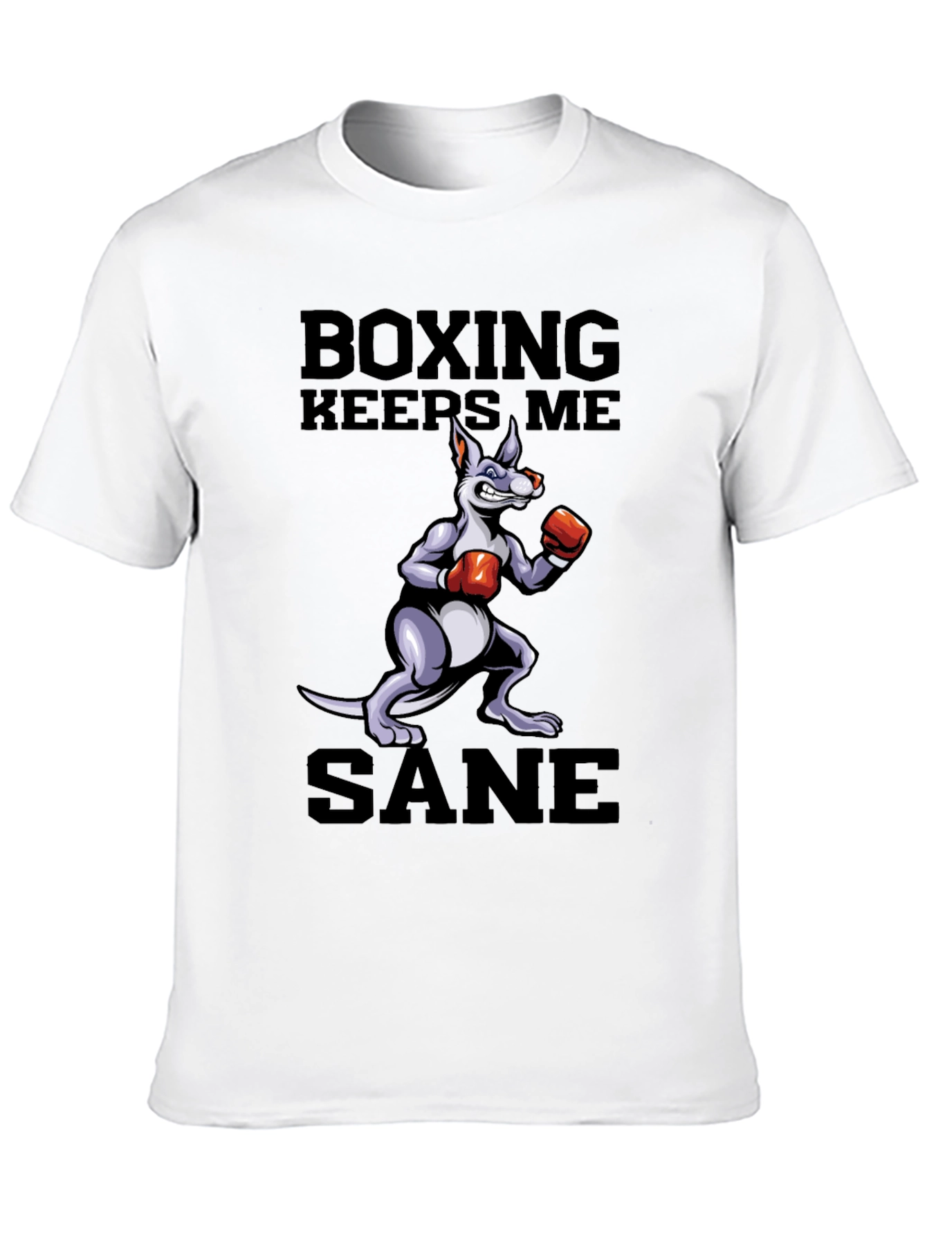 Boxing Keeps Me Sane T-Shirt