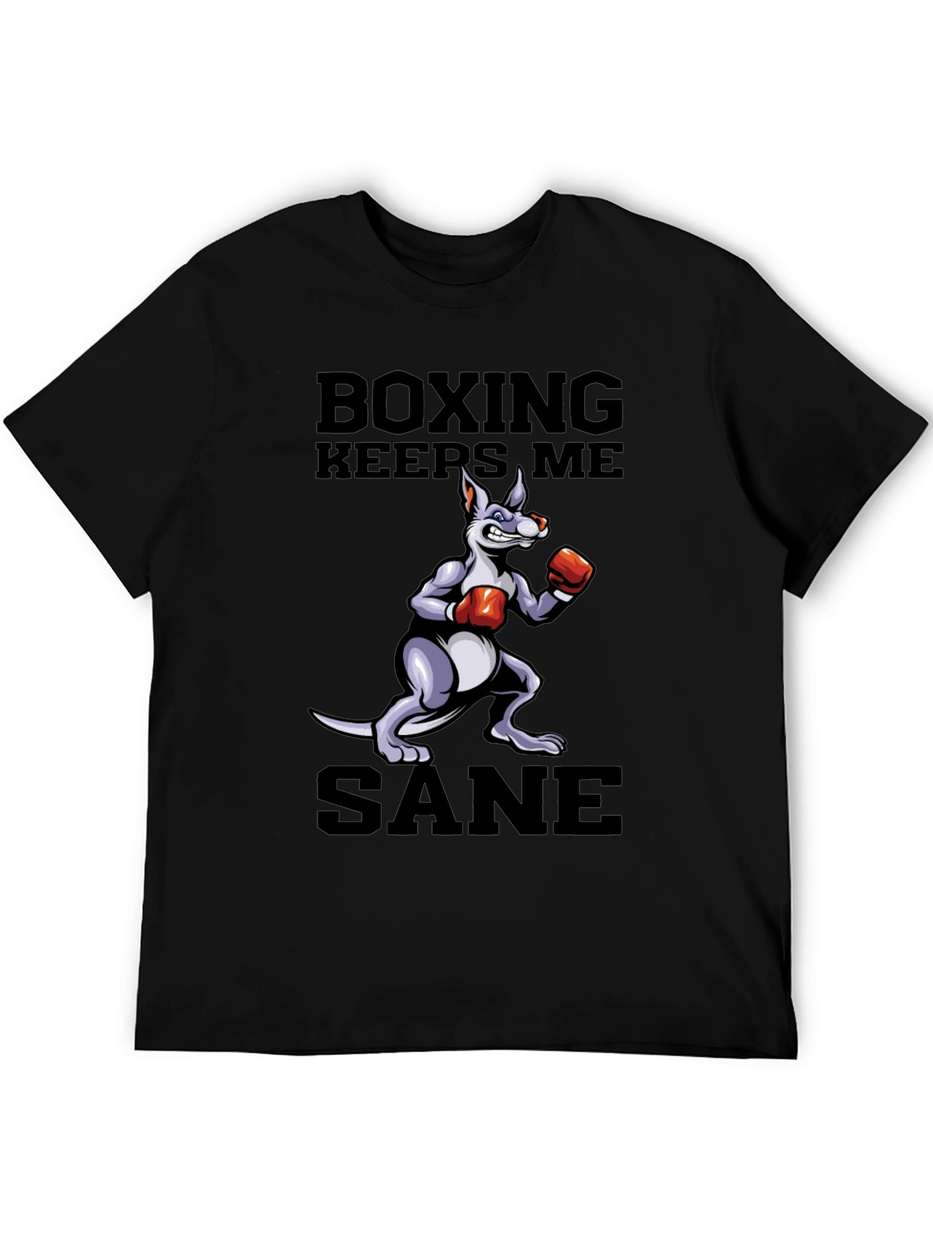 Boxing Keeps Me Sane T-Shirt