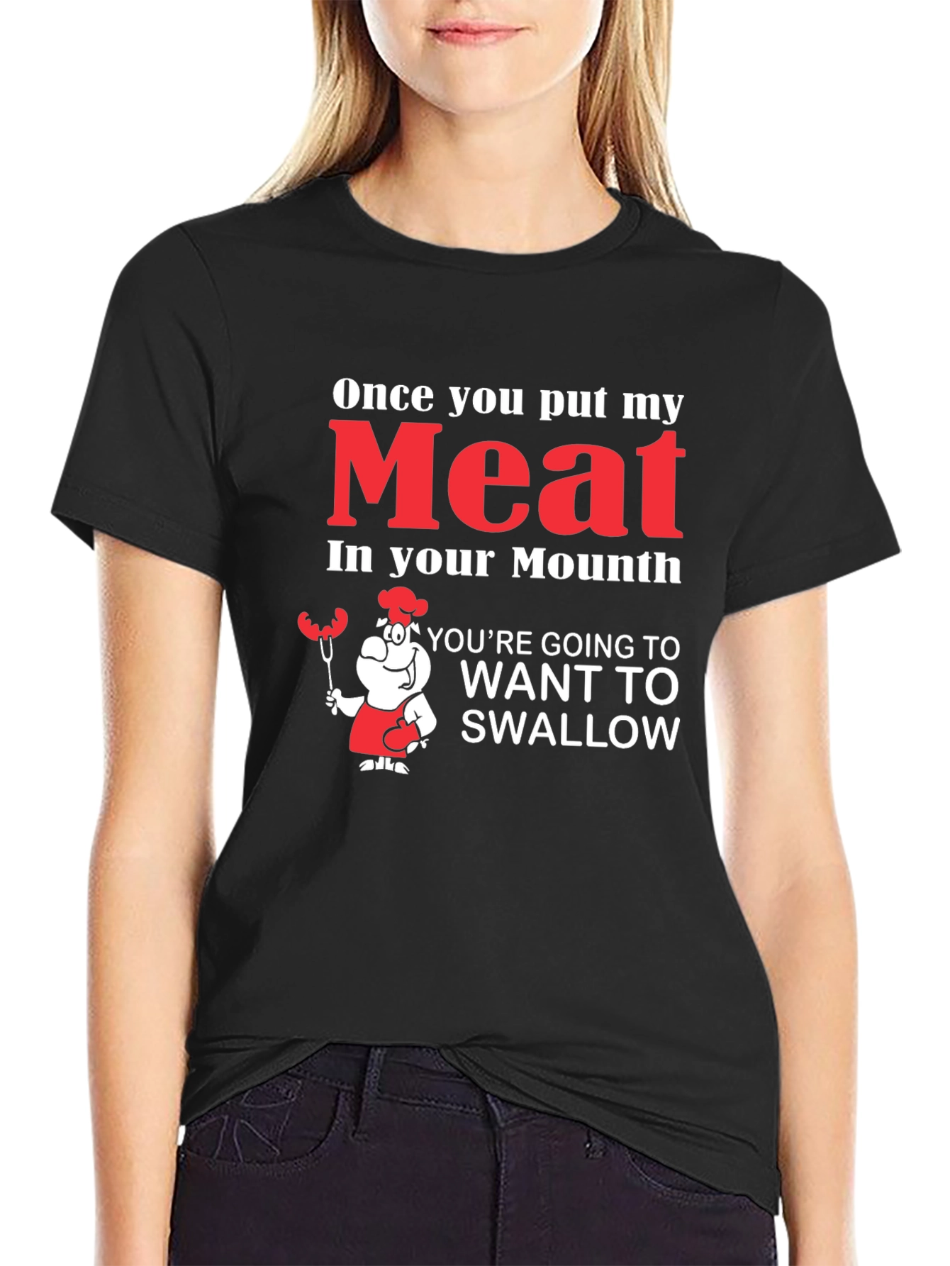 Funny Meat in Your Mouth Graphic T-Shirt