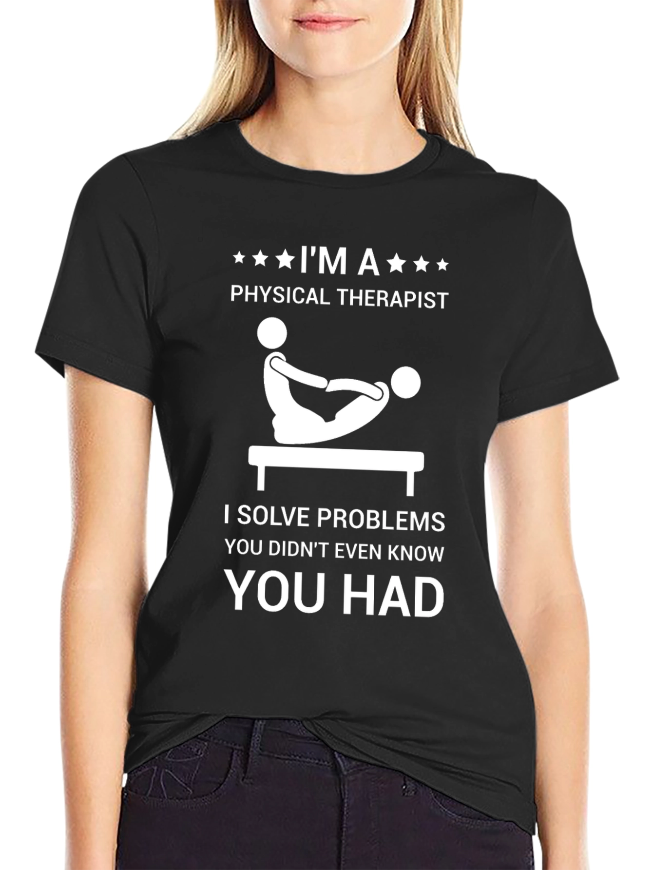 Funny Physical Therapist T-Shirt: I Solve Problems