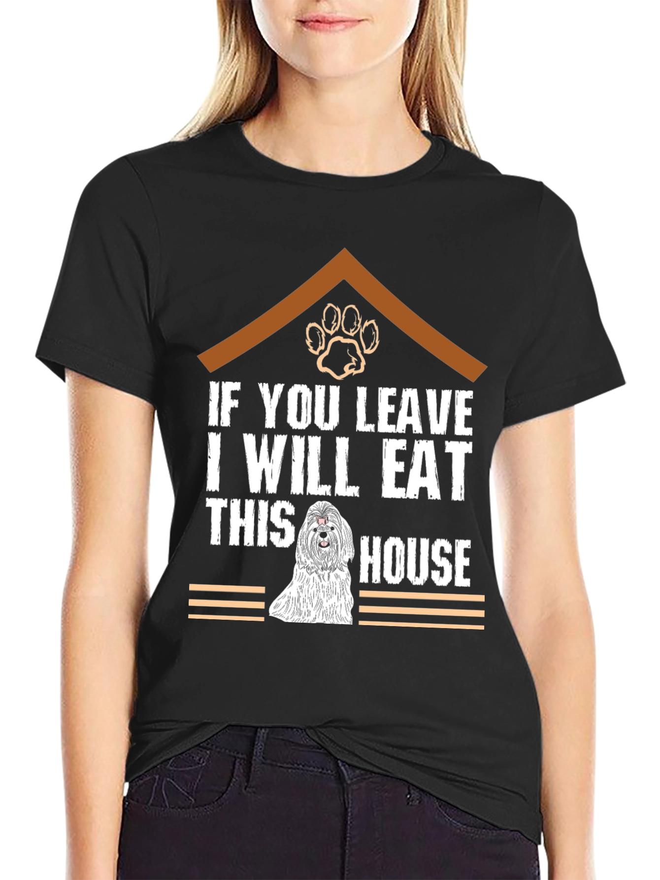 If You Leave I Will Eat This House T-Shirt