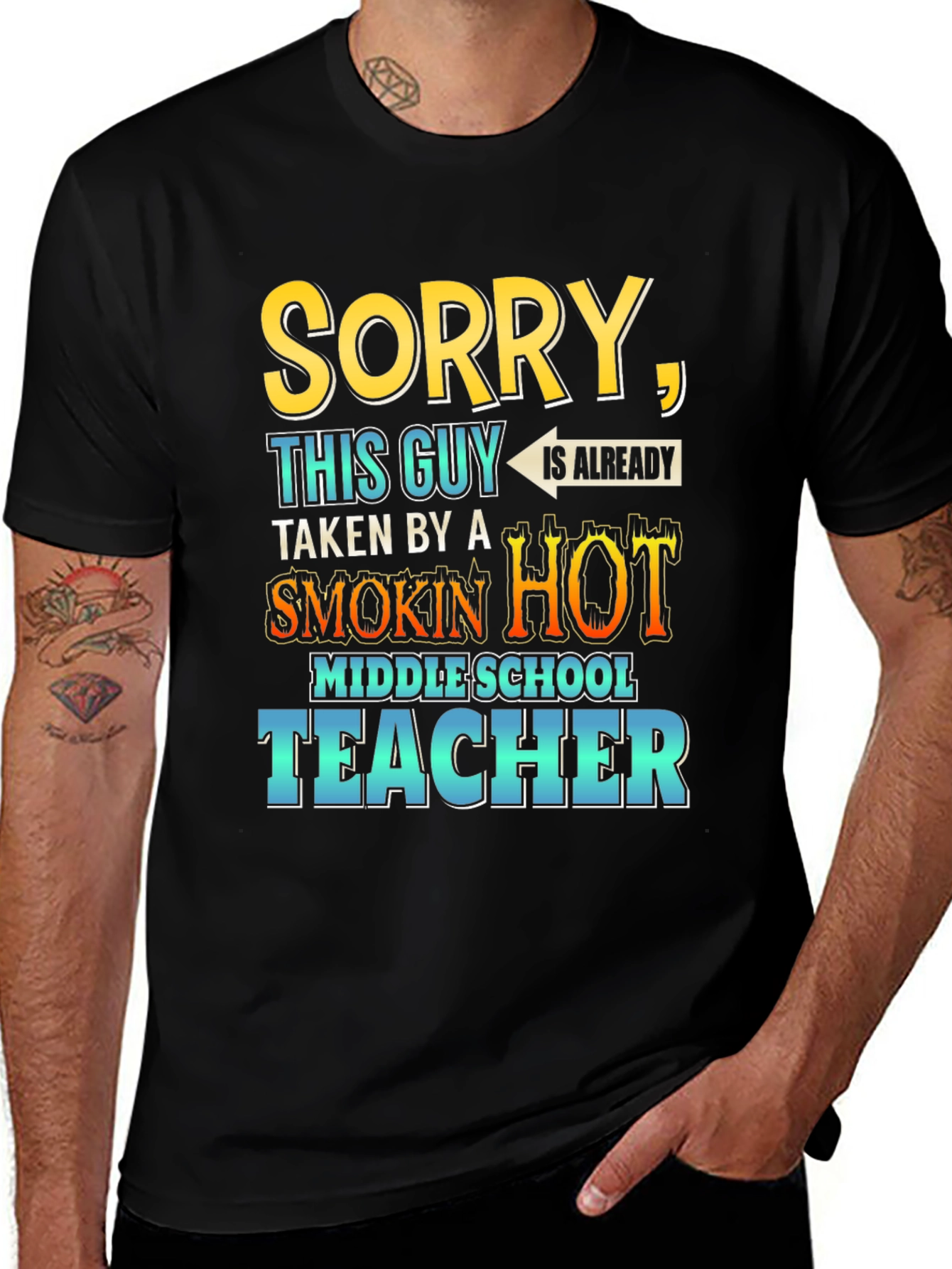 Smokin Hot Middle School Teacher Taken T-Shirt