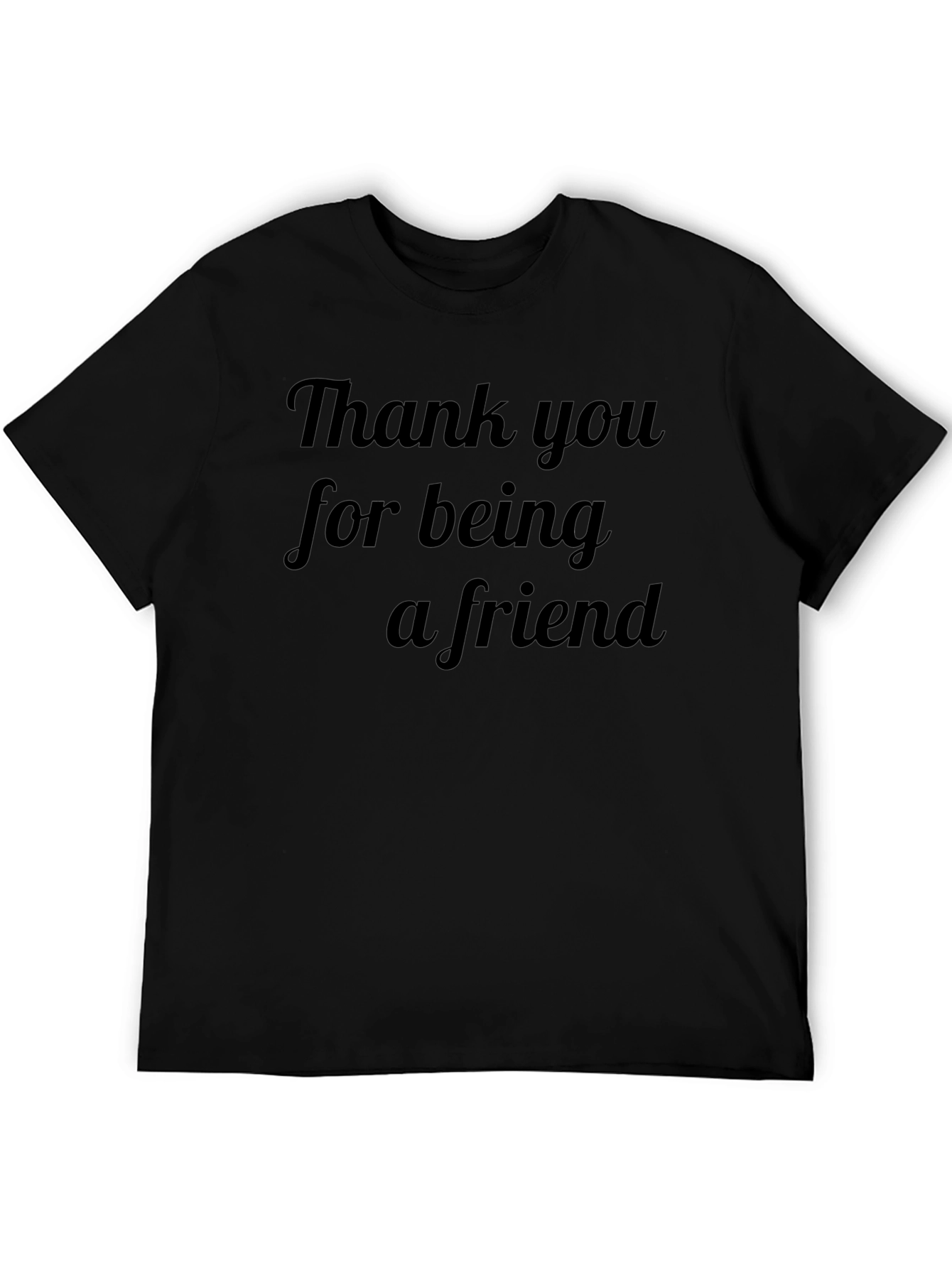 Thank You For Being A Friend T-Shirt