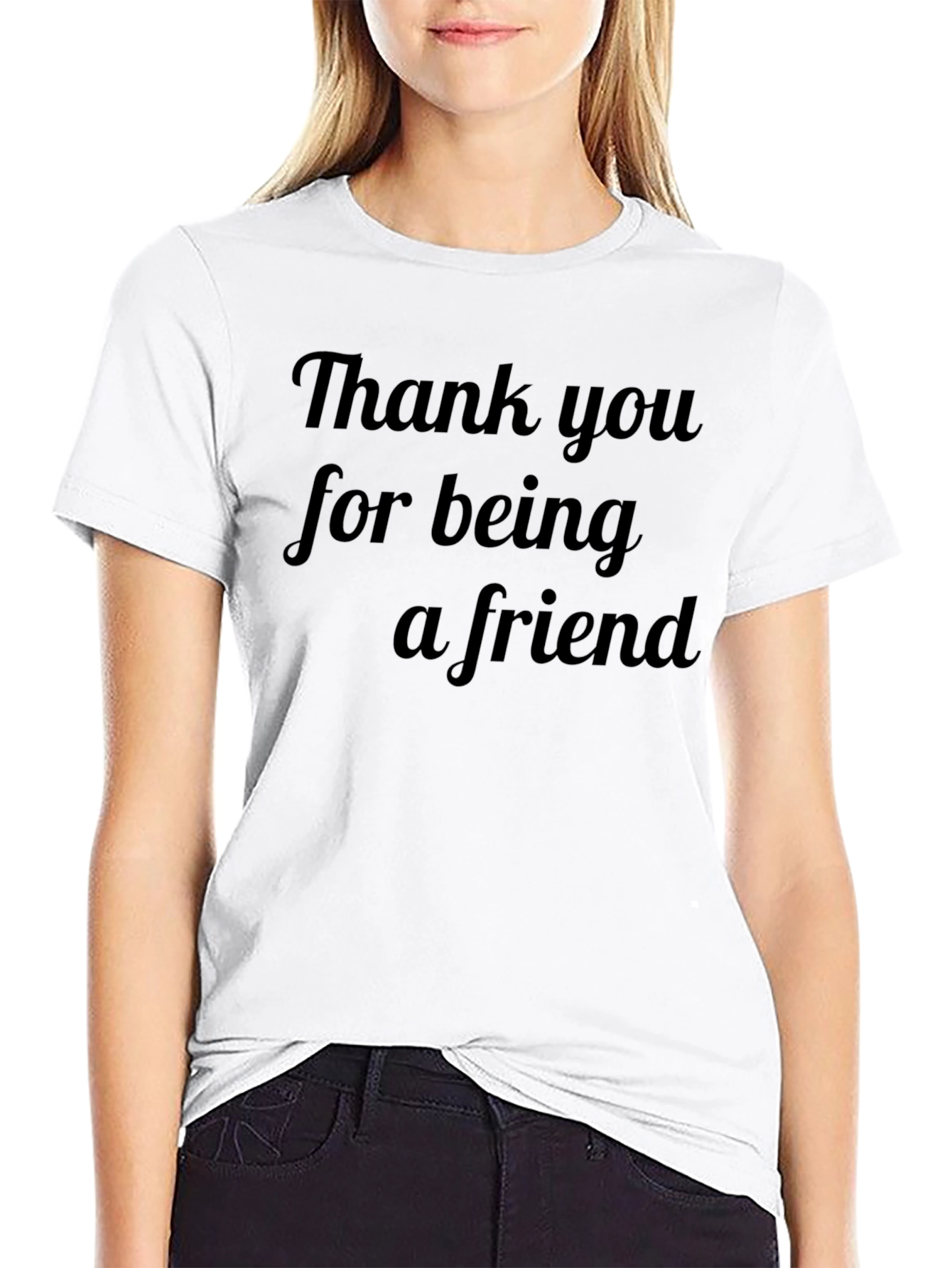 Thank You For Being A Friend T-Shirt