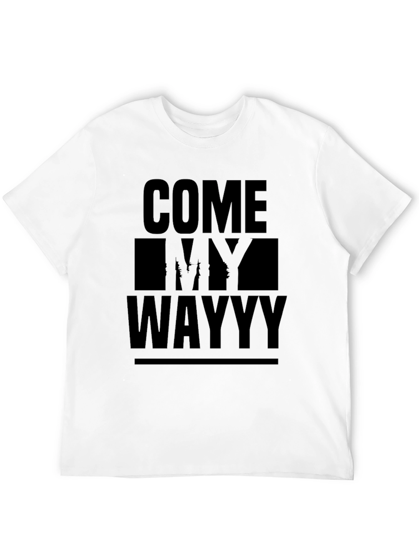 Come My Wayyy Black Graphic T-Shirt