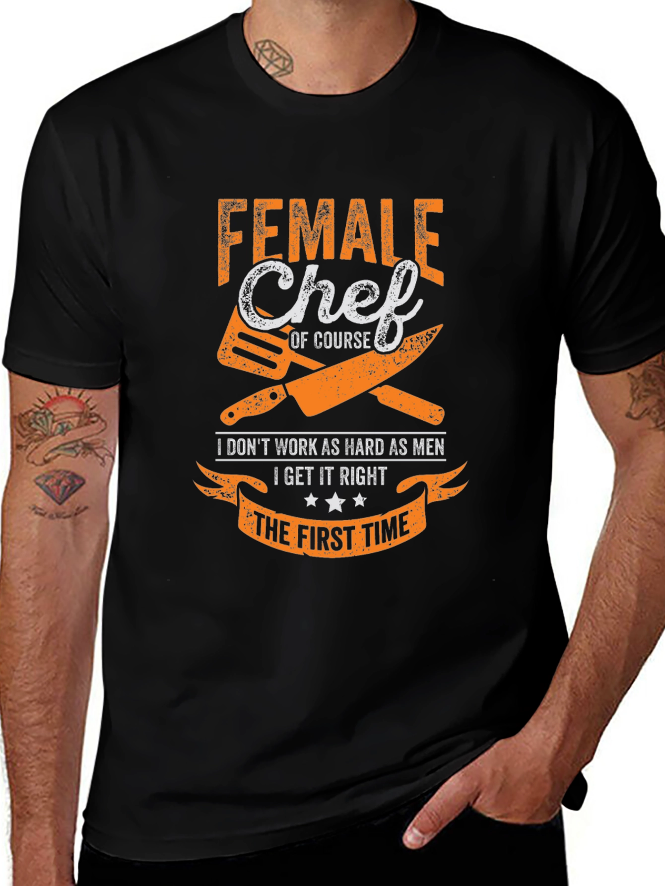 Female Chef T-Shirt - First Time Right