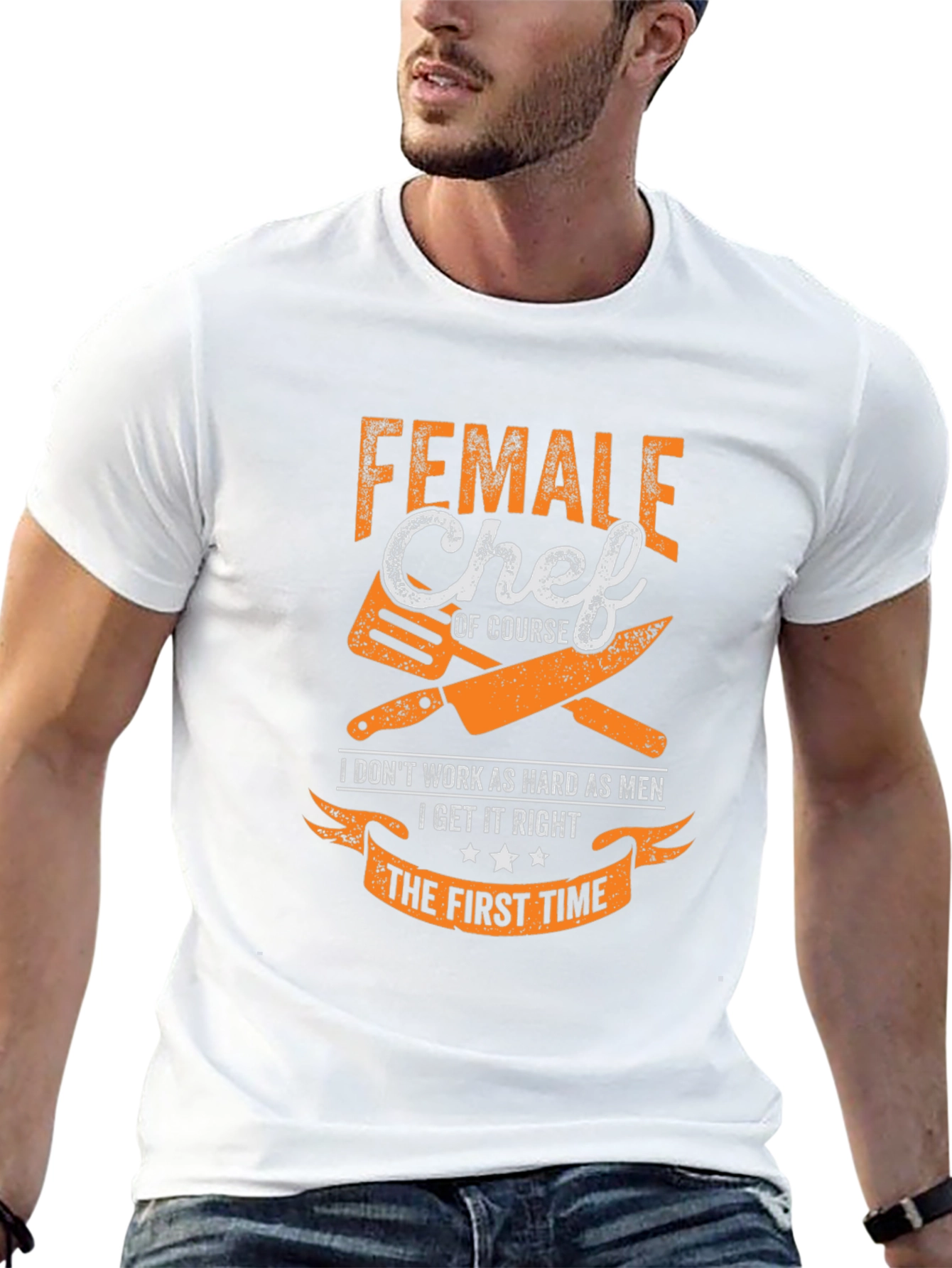 Female Chef T-Shirt - First Time Right