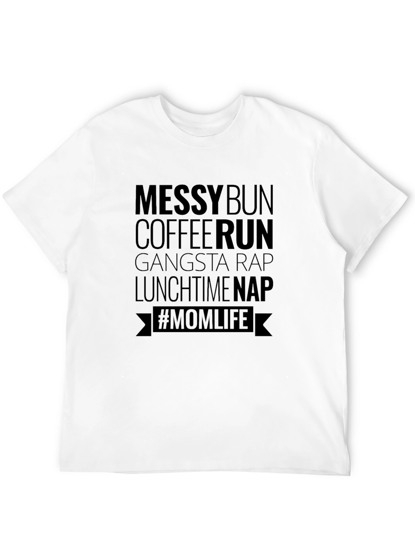 Messy Bun Mom Life Graphic T-Shirt