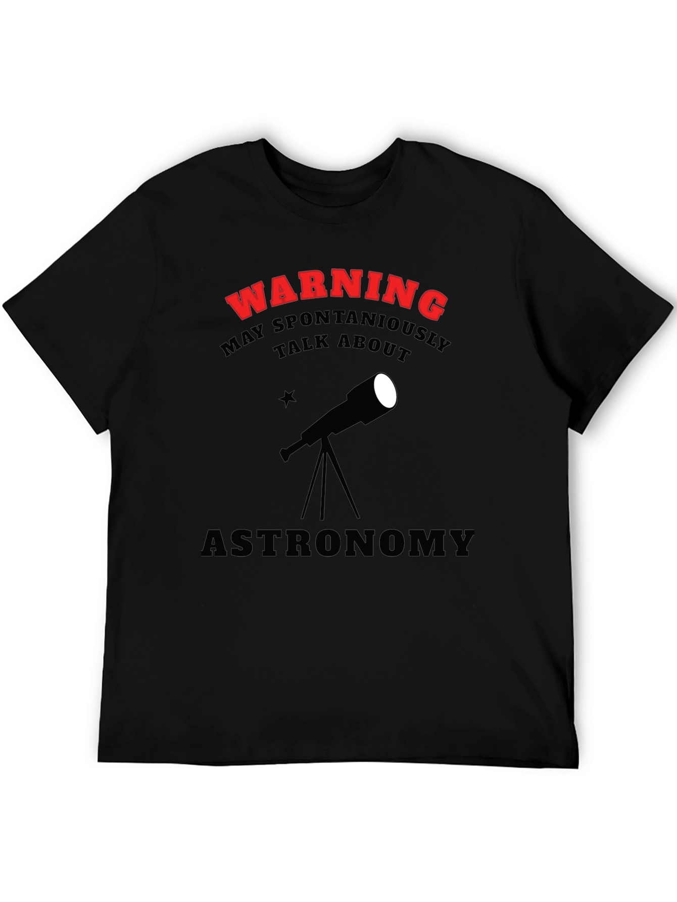 Astronomy Warning Graphic T-Shirt