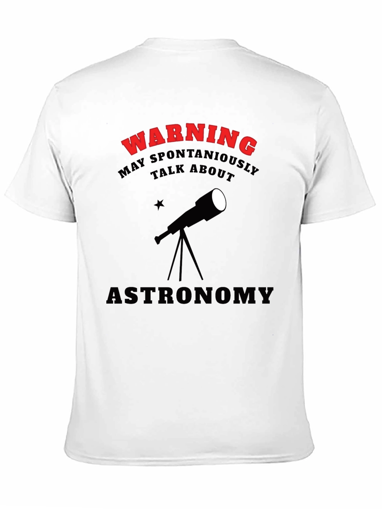 Astronomy Warning Graphic T-Shirt