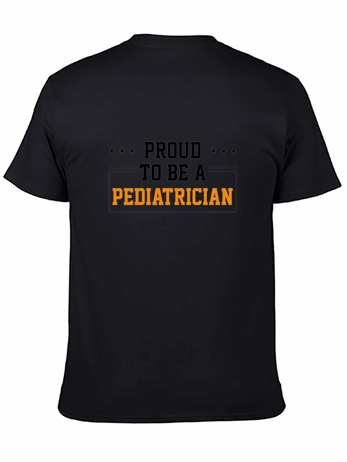 Proud Pediatrician T-Shirt - Black Cotton Tee