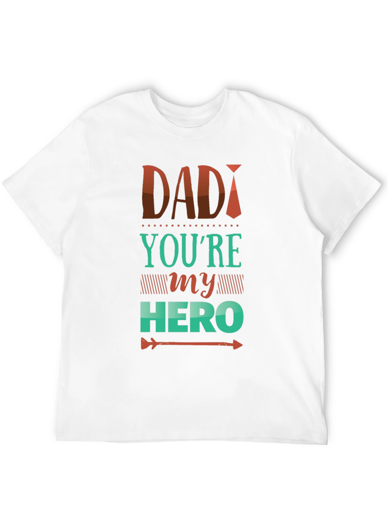 Dad Youre My Hero Graphic T-Shirt