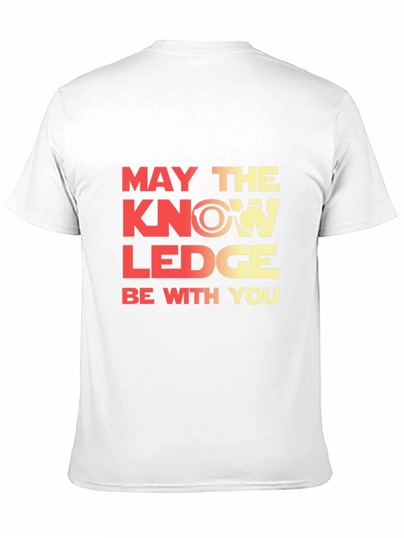 May The Knowledge Be With You T-Shirt