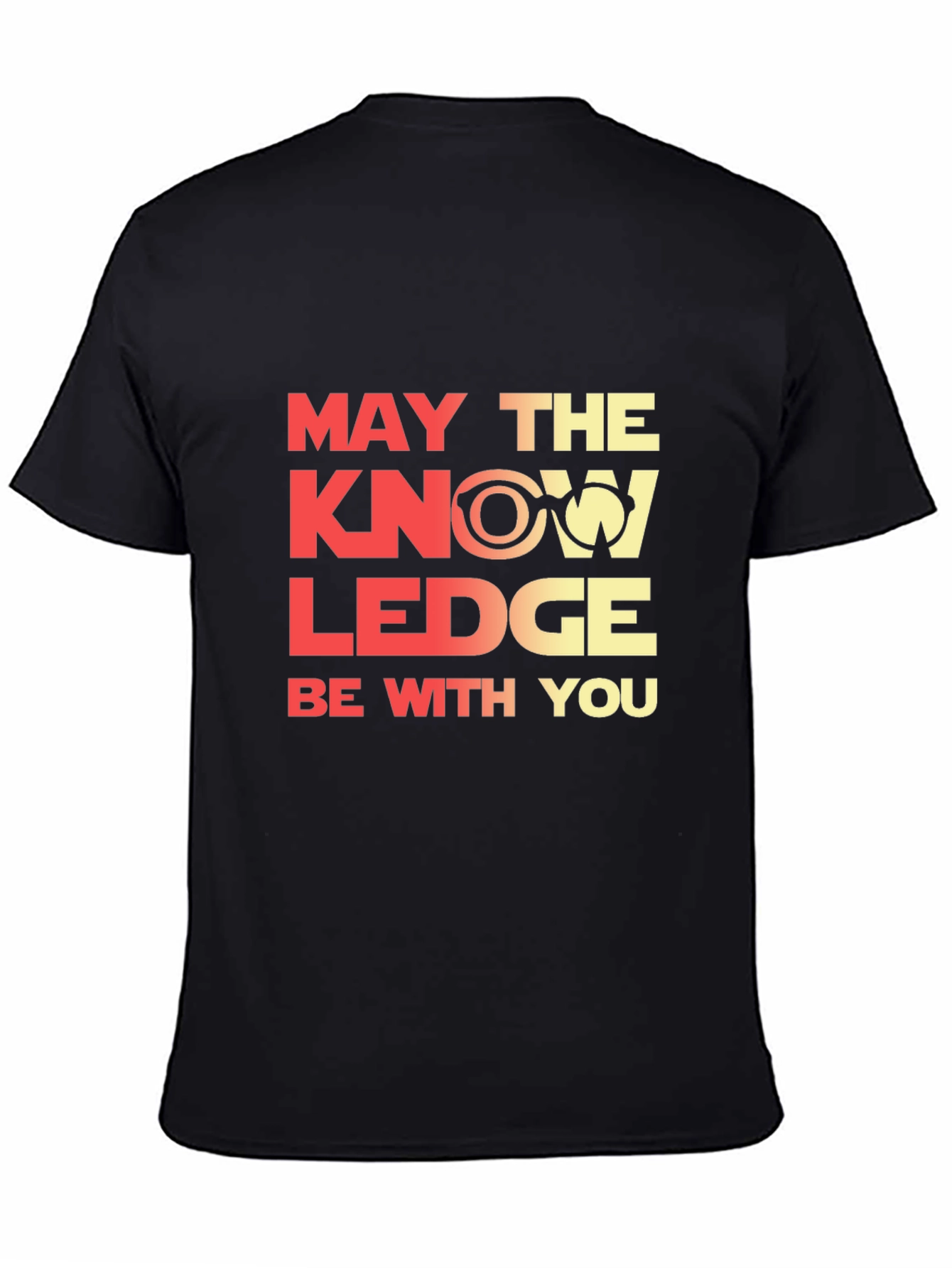 May The Knowledge Be With You T-Shirt