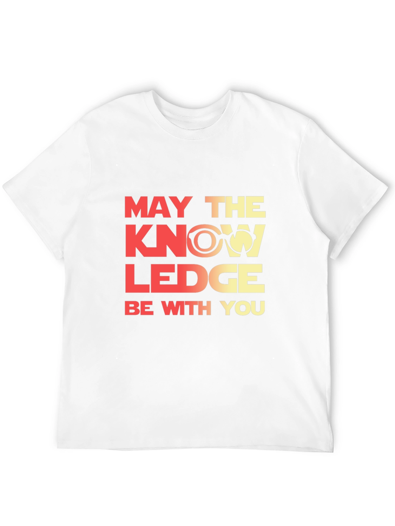 May The Knowledge Be With You T-Shirt
