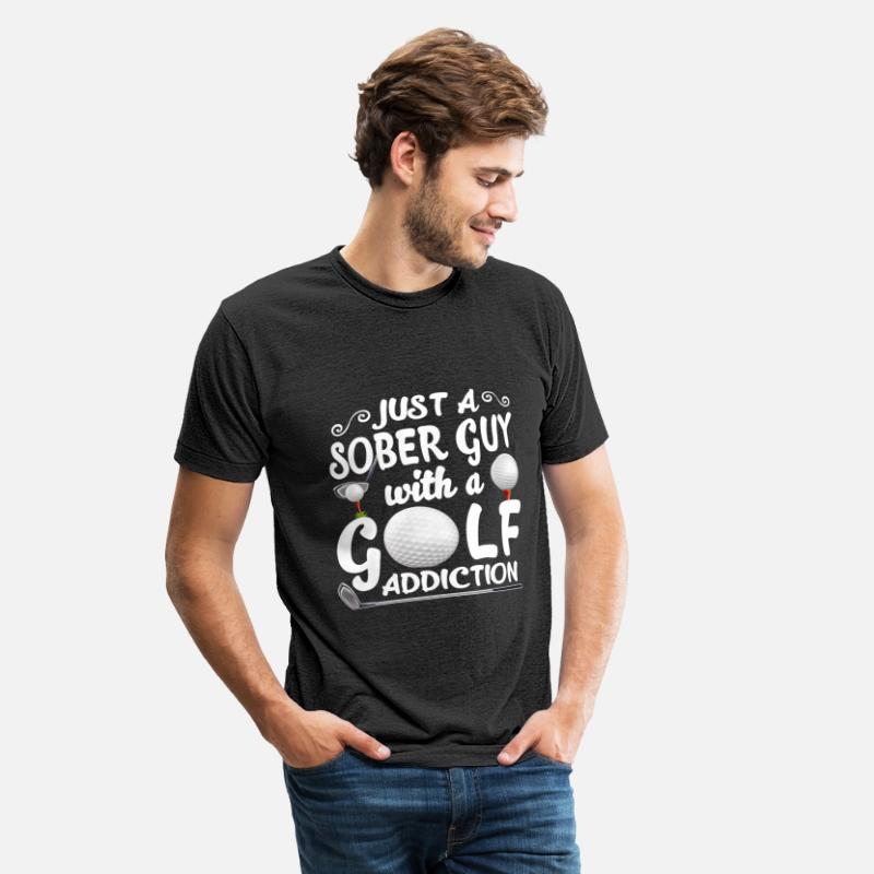 Just A Sober Guy With A Golf Addiction Funny