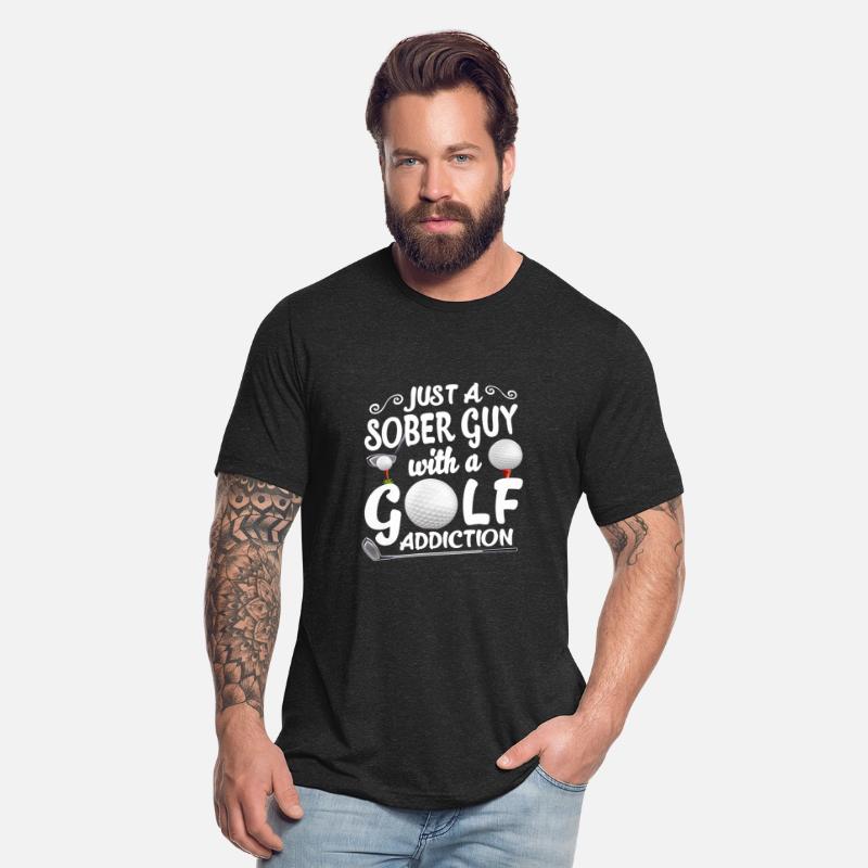Just A Sober Guy With A Golf Addiction Funny
