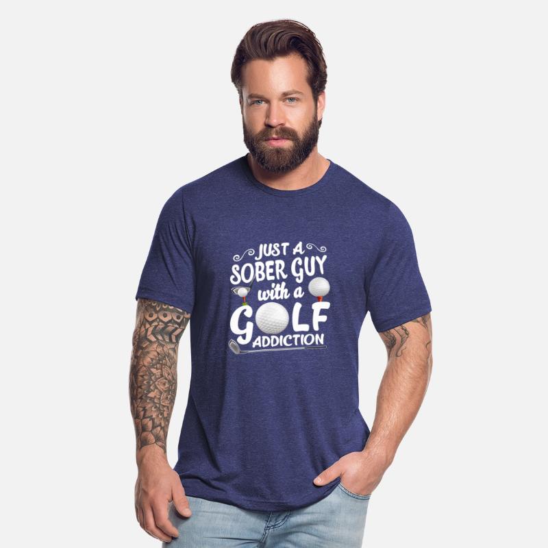 Just A Sober Guy With A Golf Addiction Funny