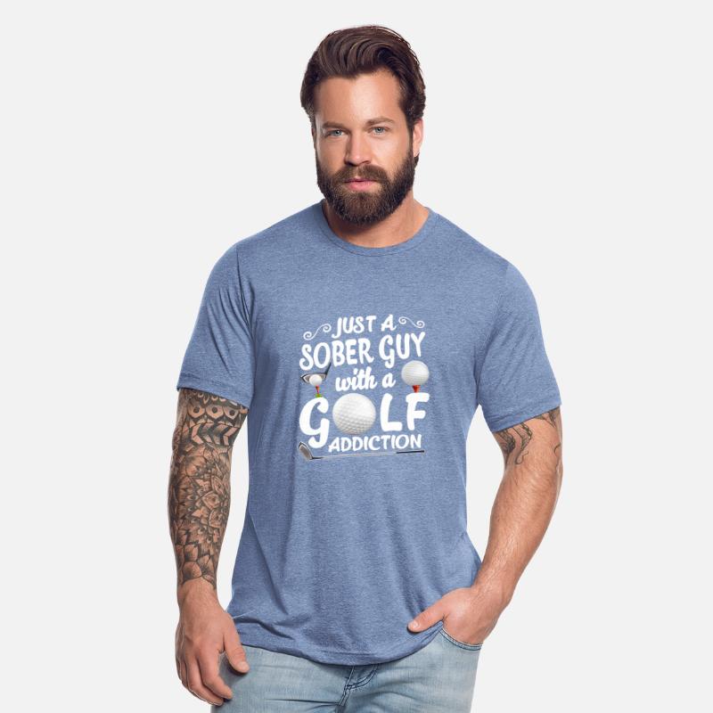 Just A Sober Guy With A Golf Addiction Funny