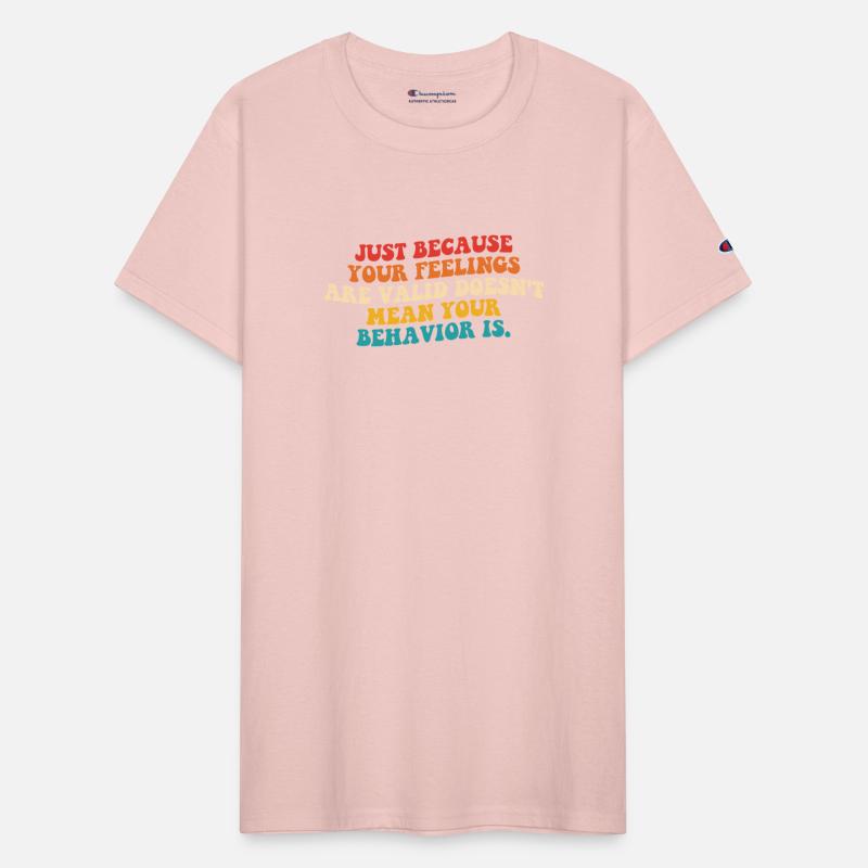 Just Because Your Feelings Are Valid