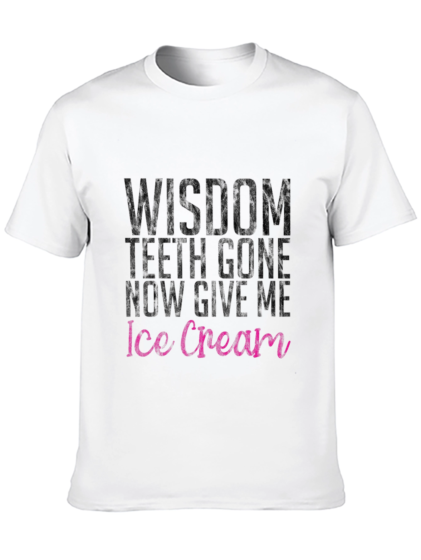 Wisdom Teeth Gone Ice Cream T-Shirt