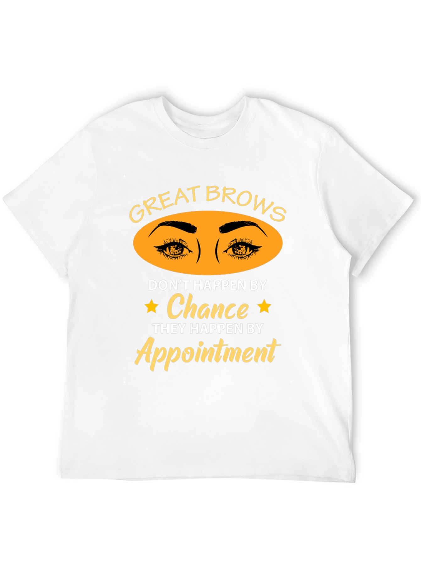 Great Brows Appointment T-Shirt - Unisex Cotton Tee