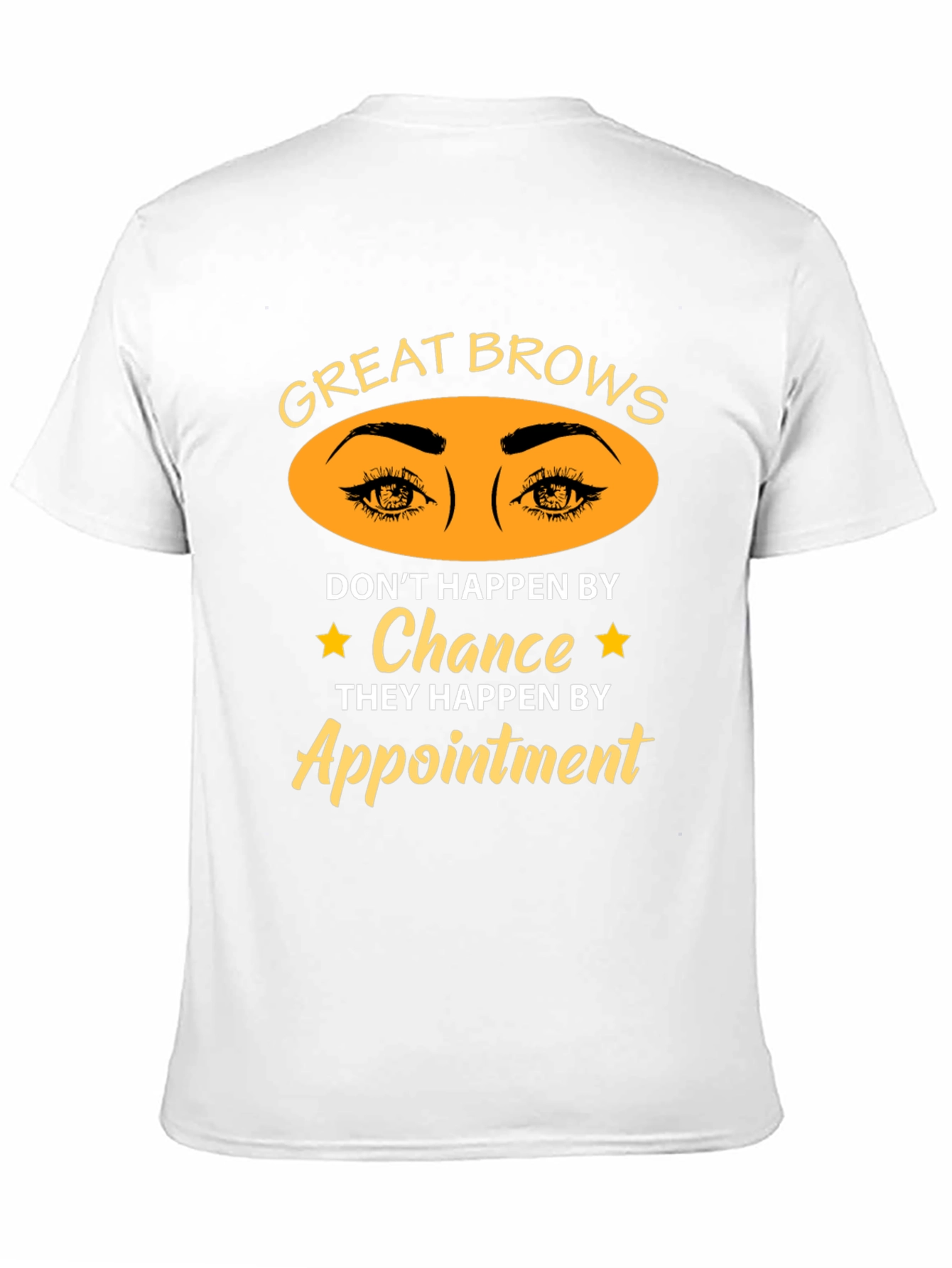 Great Brows Appointment T-Shirt - Unisex Cotton Tee