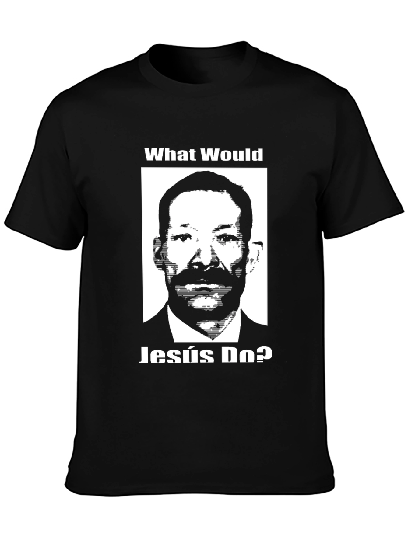 Jesús Graphic T-Shirt - What Would Jesús Do?