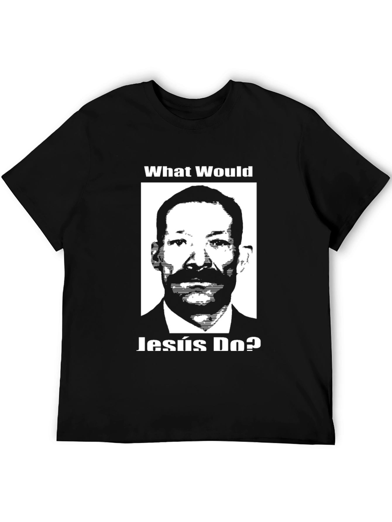 Jesús Graphic T-Shirt - What Would Jesús Do?