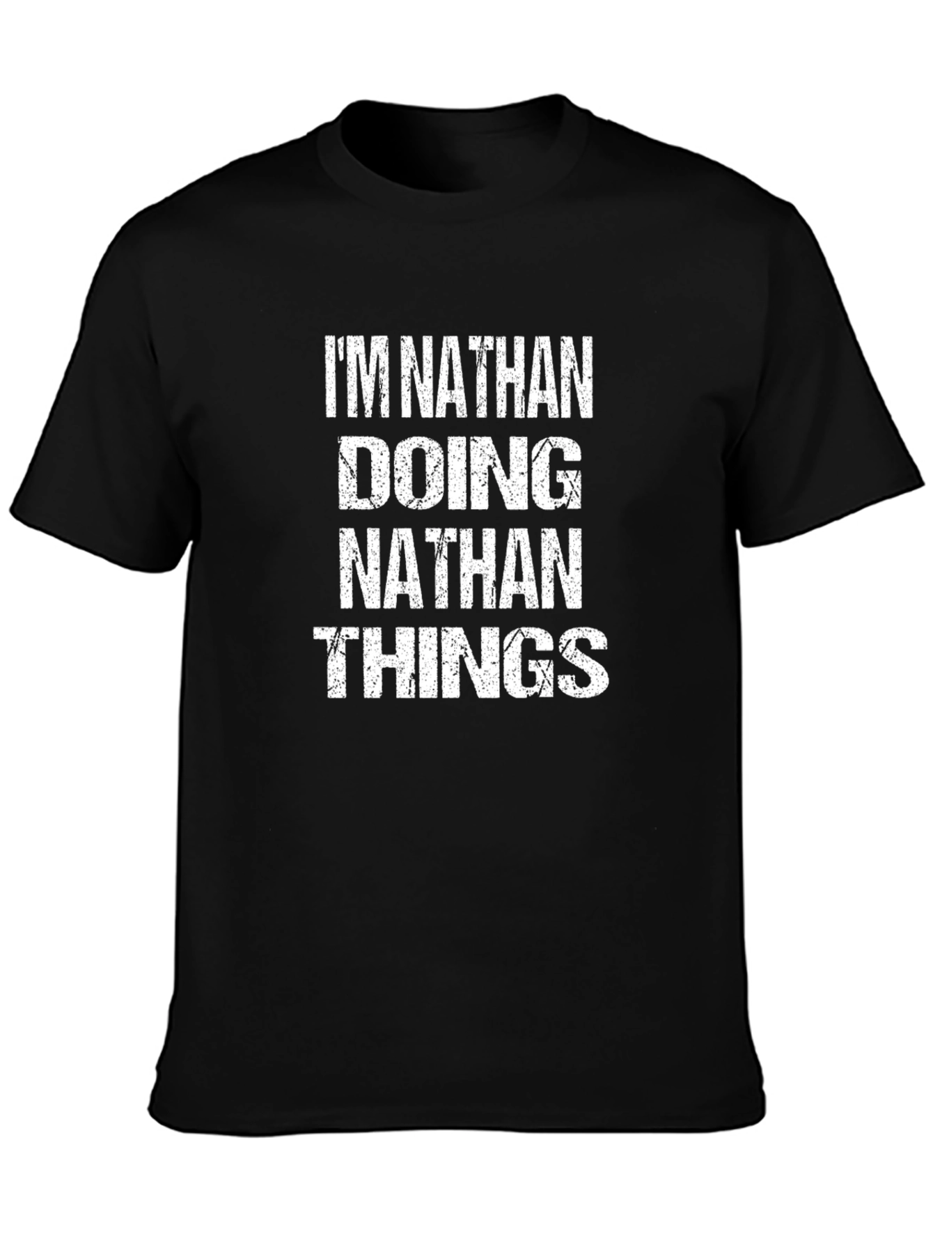Im Nathan Doing Nathan Things Black T-Shirt