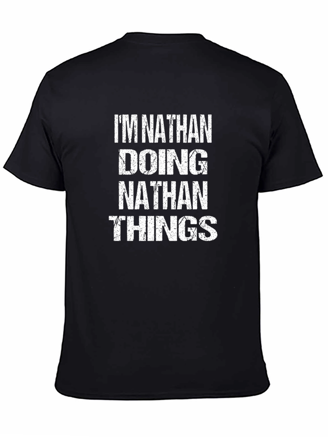 Im Nathan Doing Nathan Things Black T-Shirt