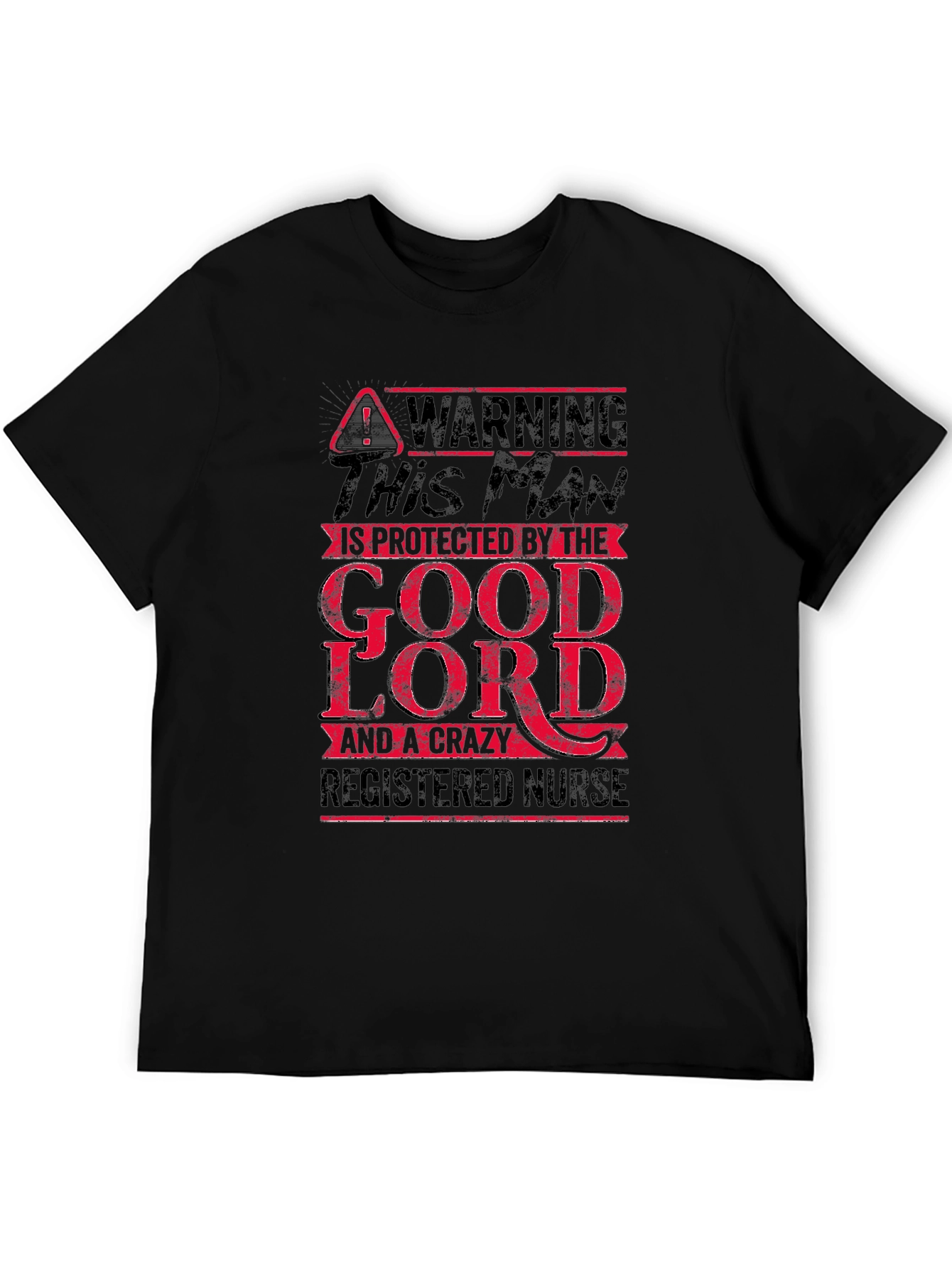 Warning: Protected by God & Crazy Nurse T-Shirt