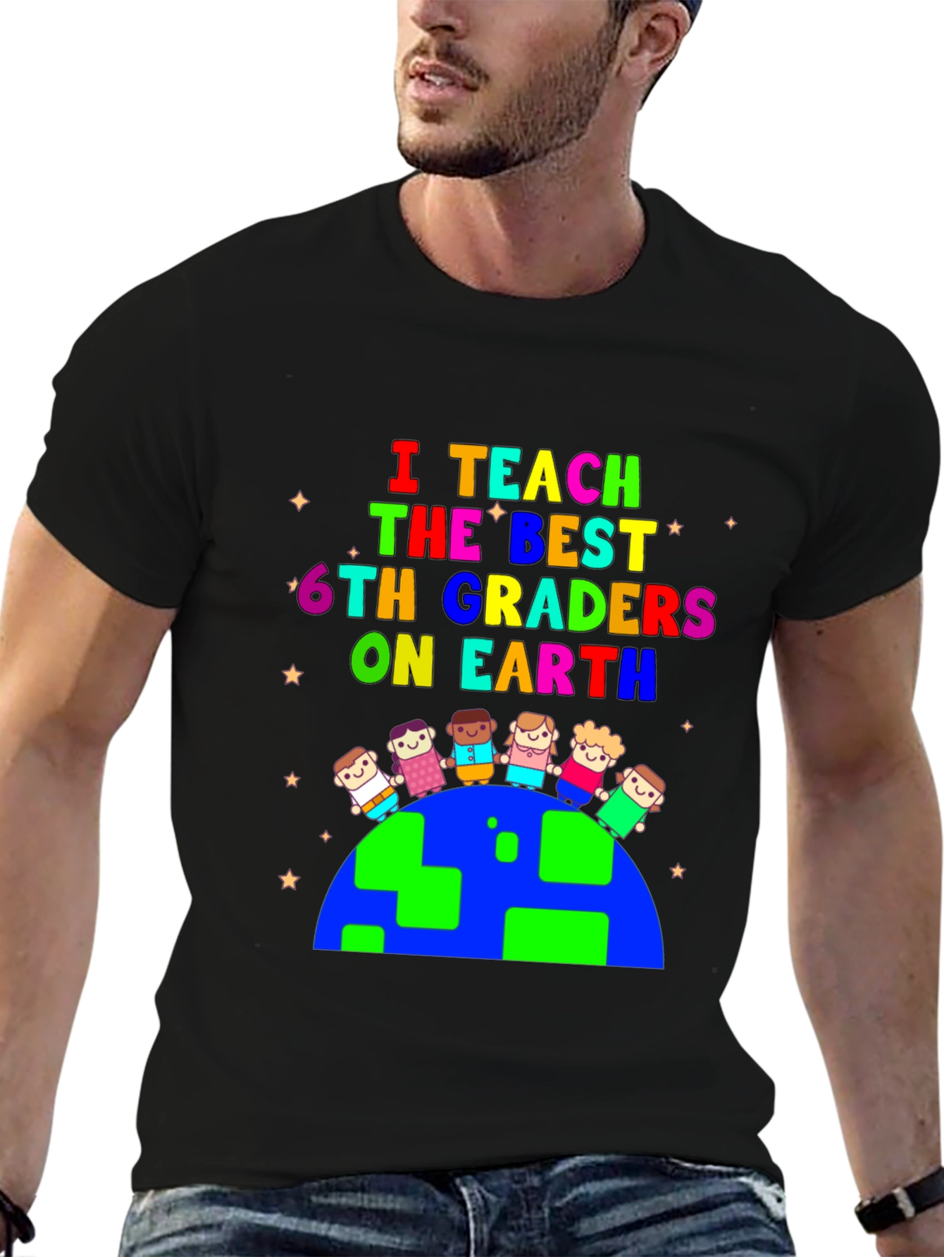 I Teach The Best 6th Graders T-Shirt