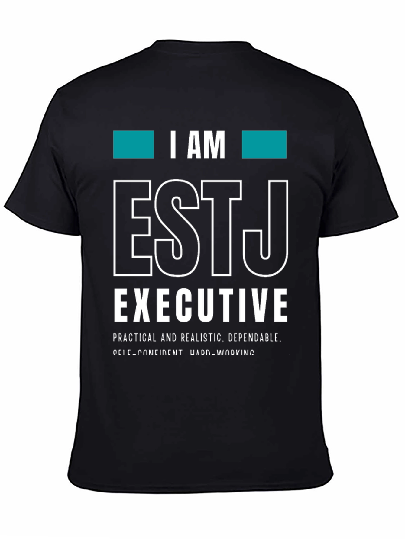 ESTJ Executive T-Shirt - Practical & Realistic