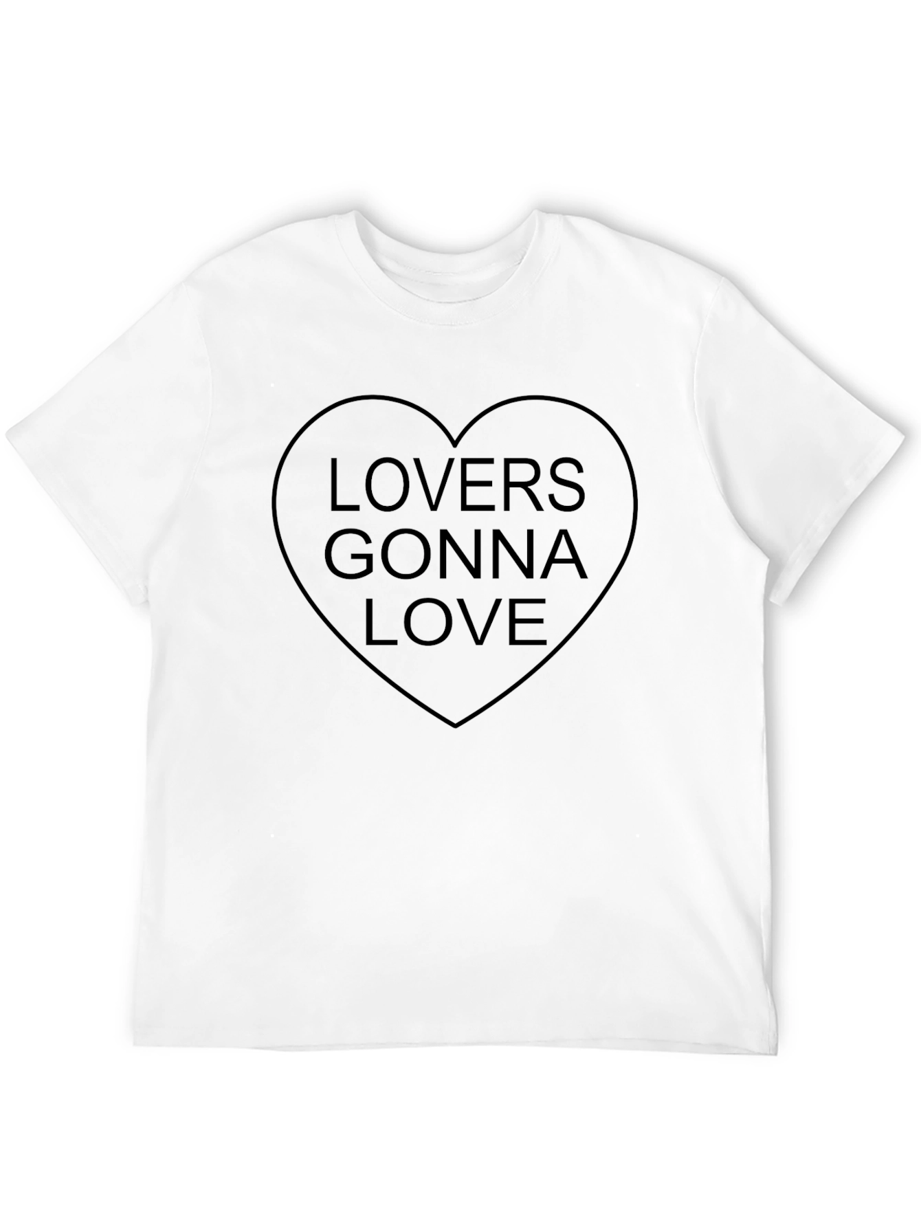 Lovers Gonna Love Heart T-Shirt - Soft Cotton Tee