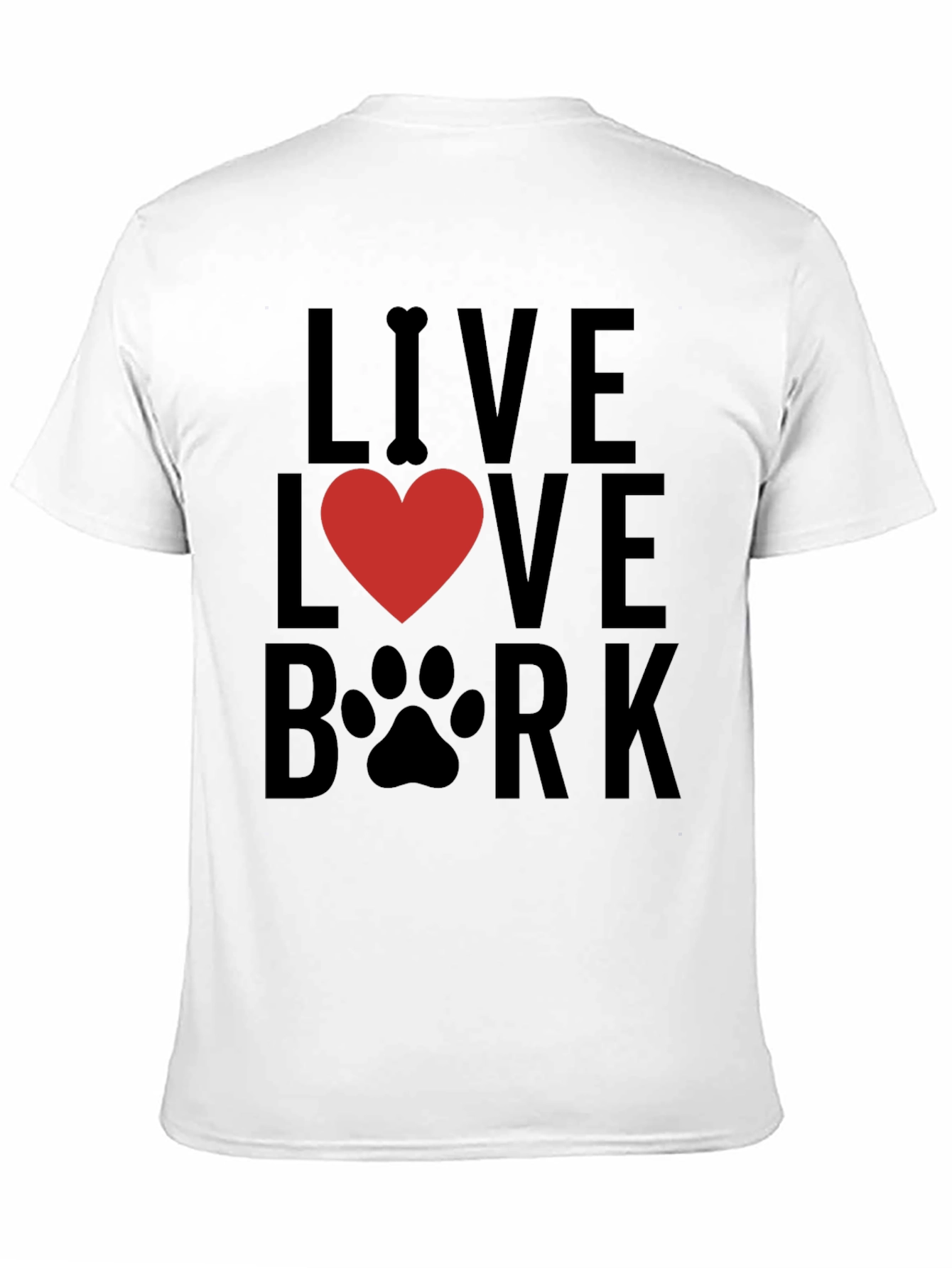 Live Love Bark T-Shirt - Dog Lover Tee