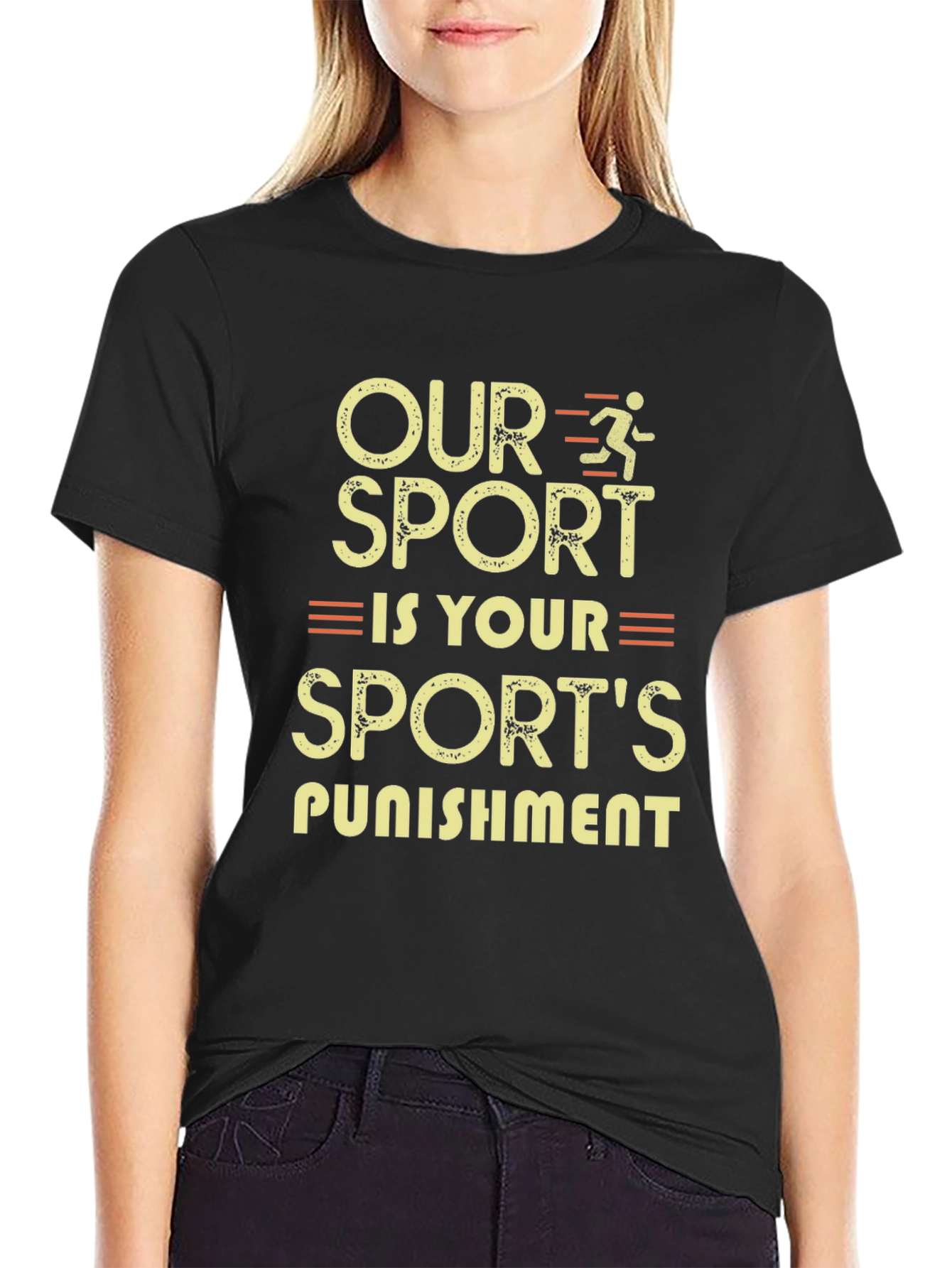 Our Sport is Your Punishment Running T-Shirt