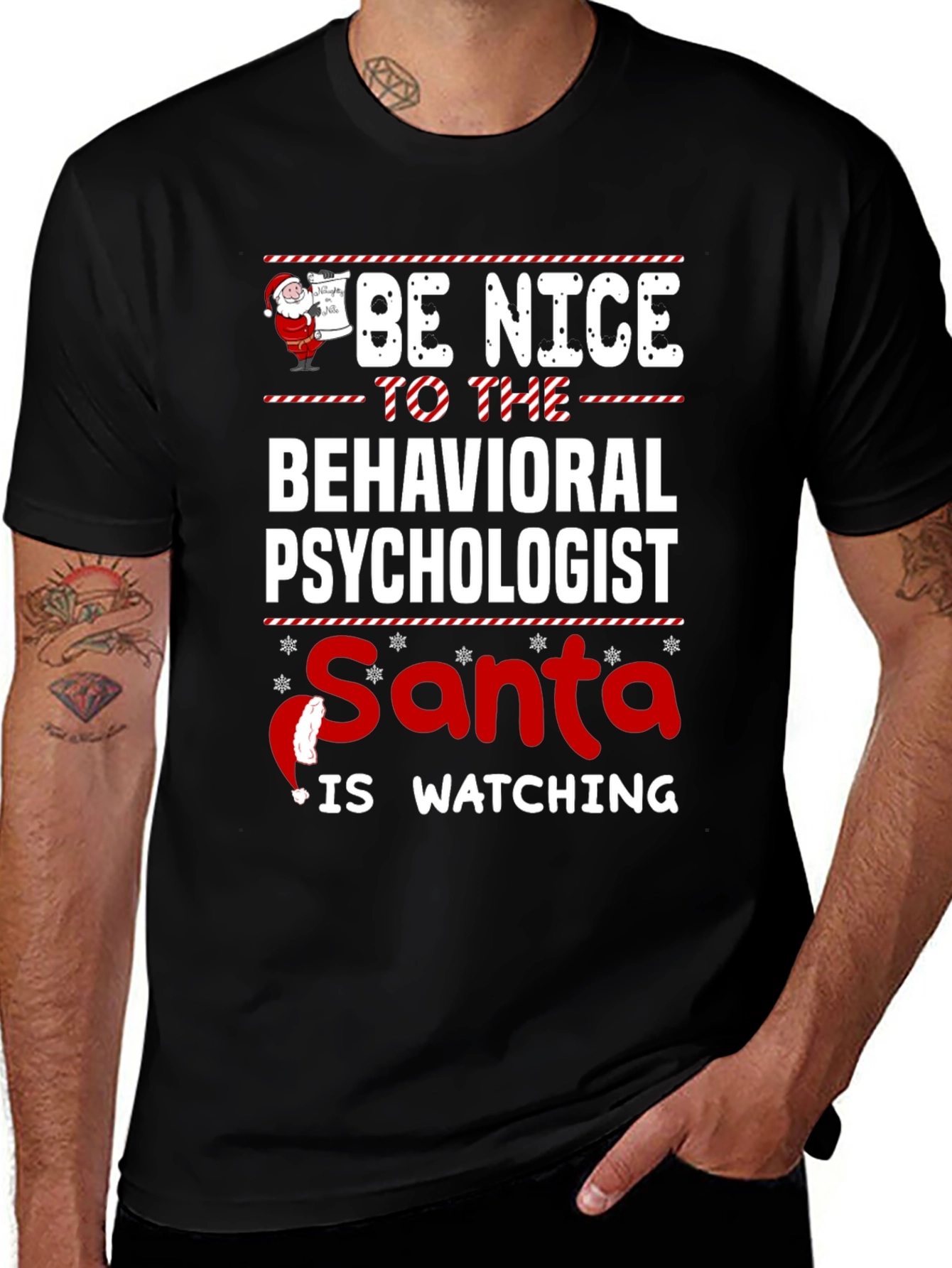 Be Nice to Behavioral Psychologist Santa Watching T-Shirt