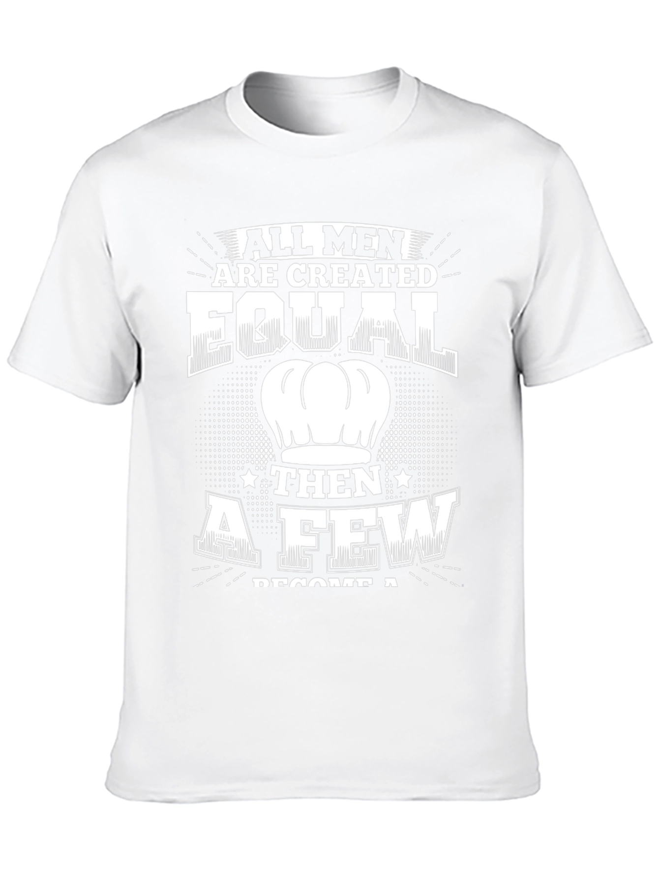 Chef T-Shirt: All Men Are Created Equal