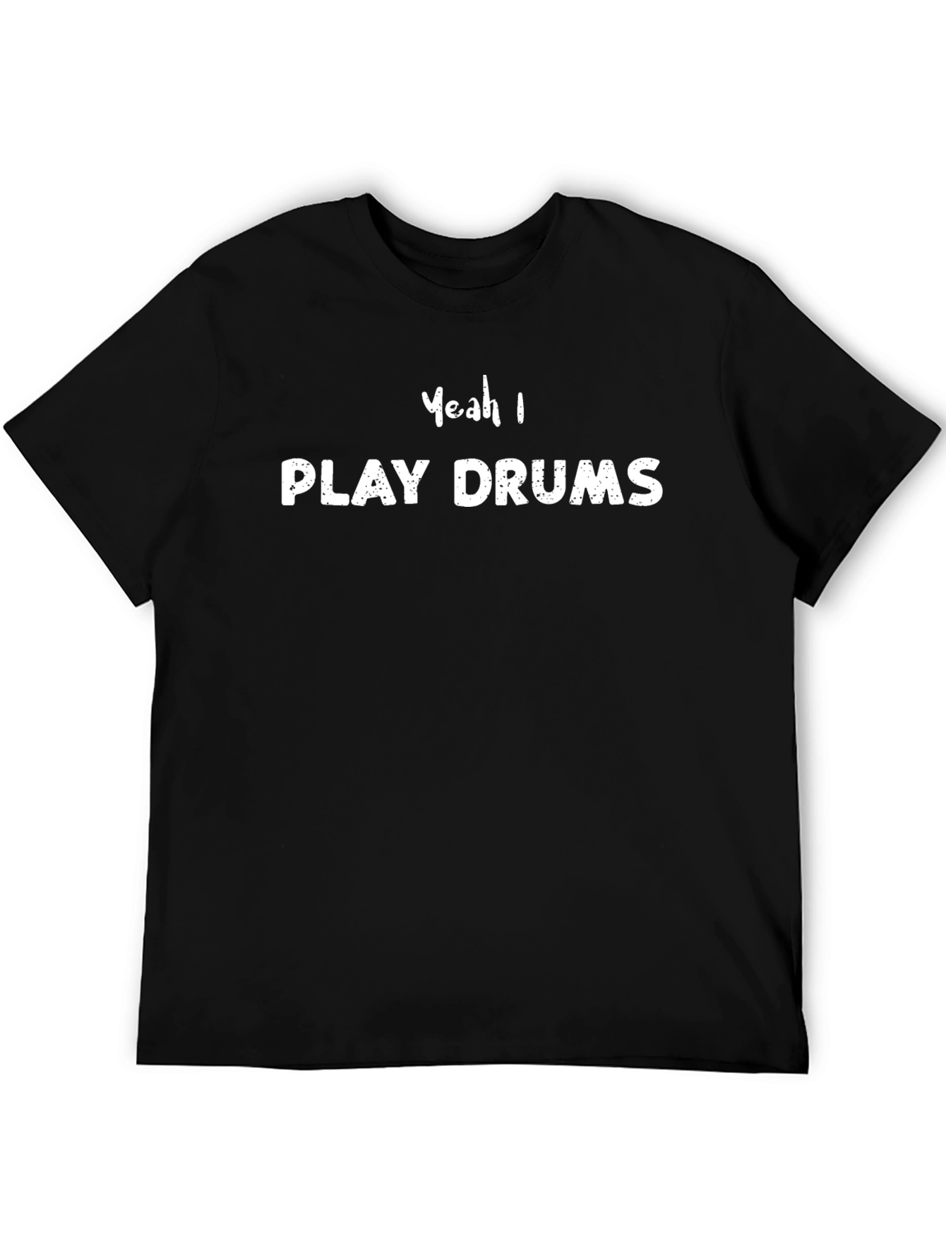 Yeah I Play Drums Black Graphic Tee