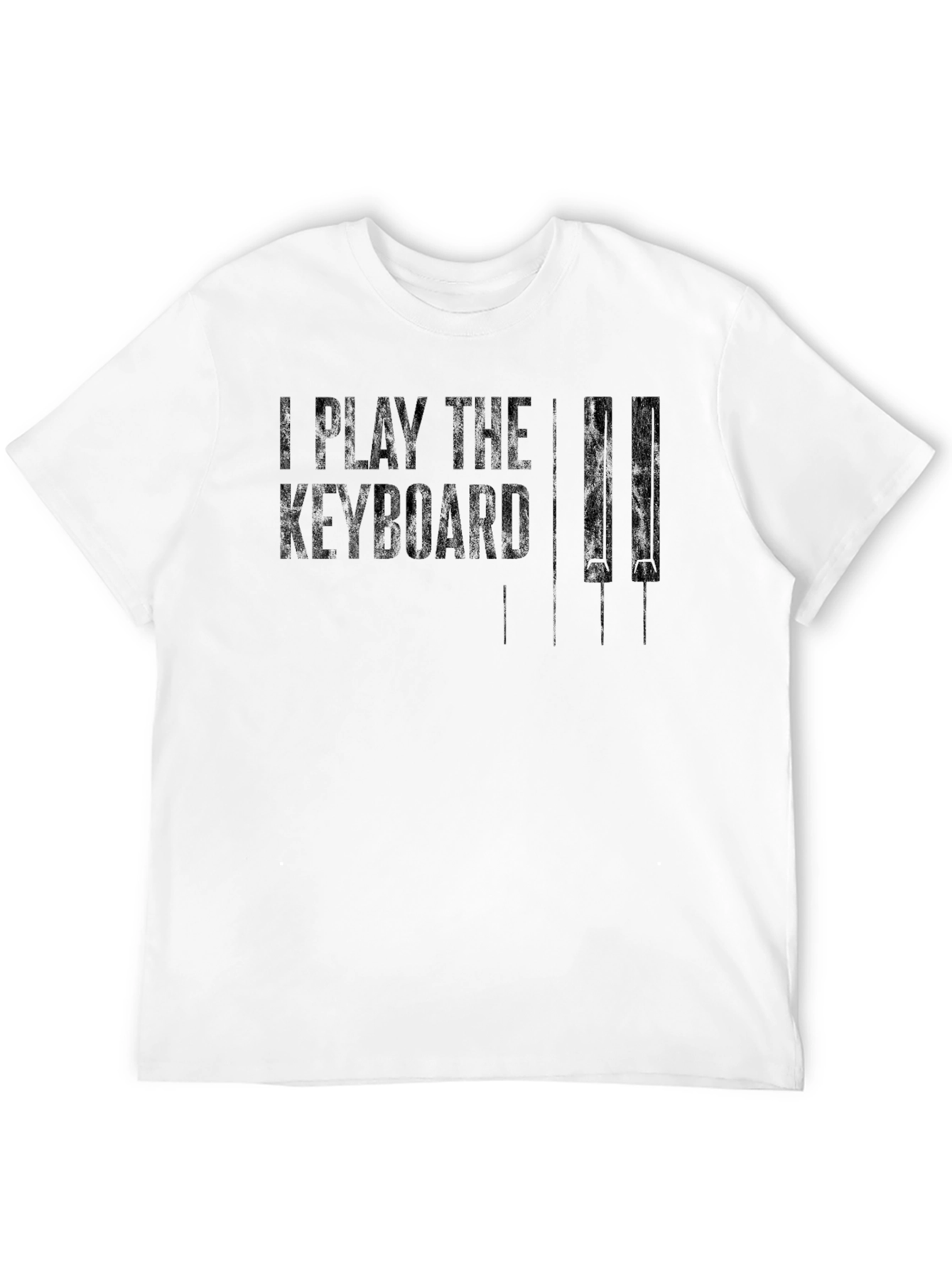 I Play the Keyboard Graphic Tee - Musician T-Shirt