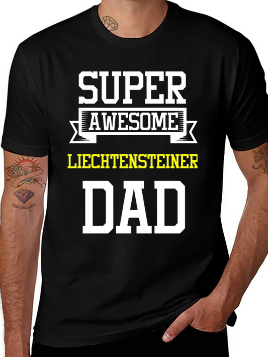 Super Awesome Liechtensteiner Dad T-Shirt