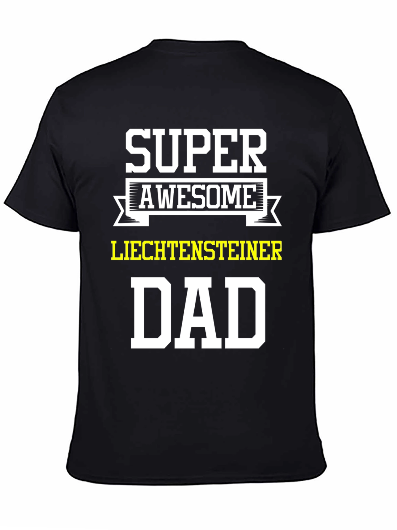 Super Awesome Liechtensteiner Dad T-Shirt