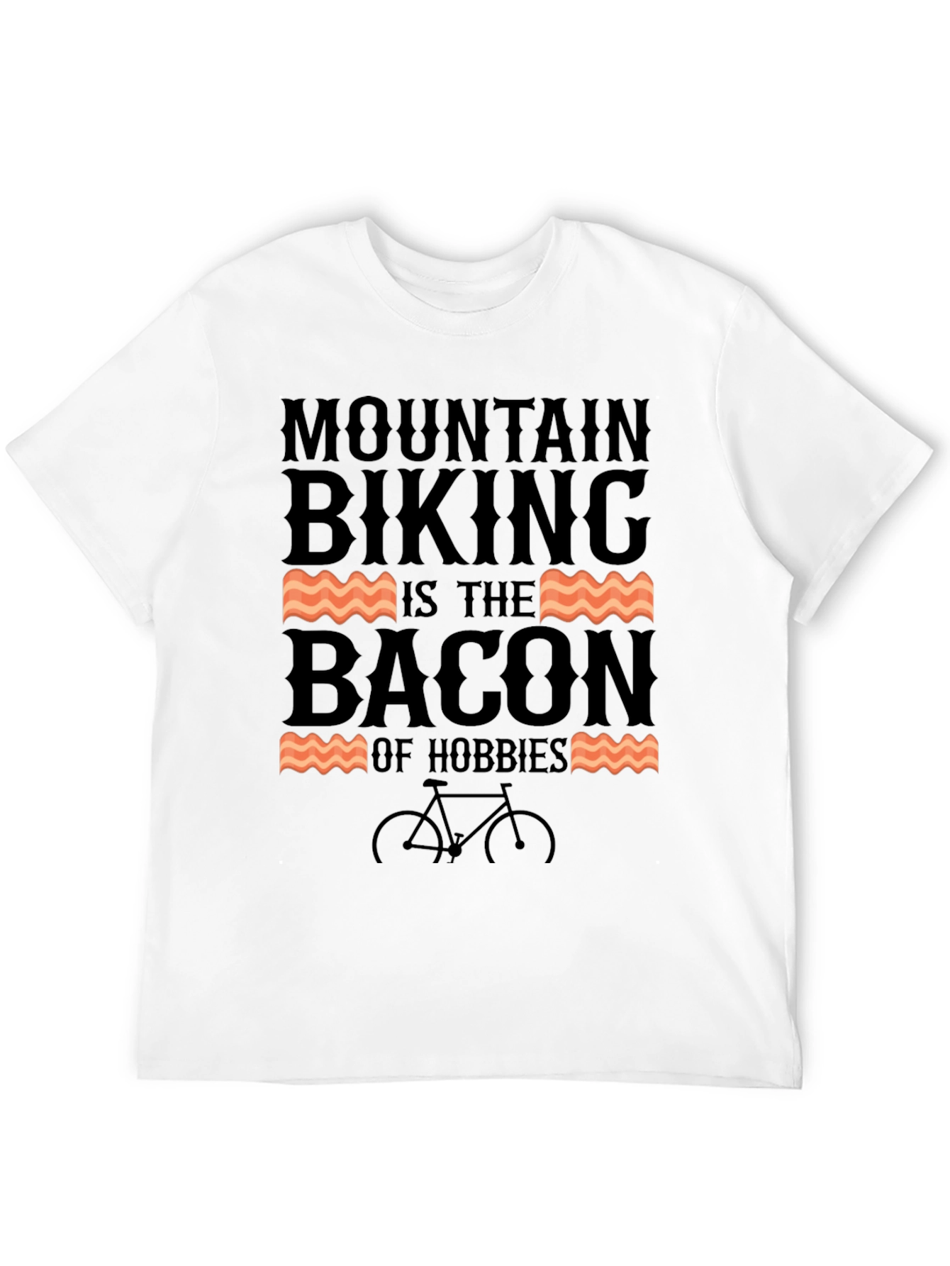 Mountain Biking Bacon Hobbies T-Shirt