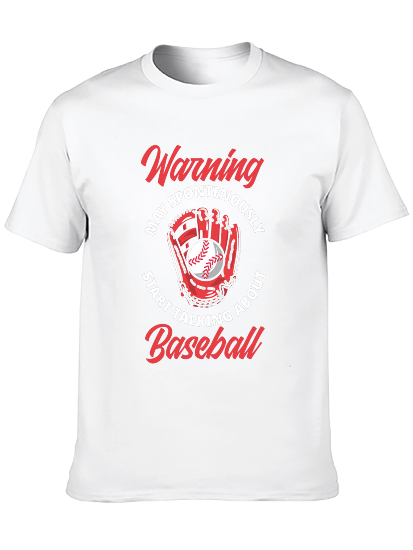 Warning May Spontaneously Talk About Baseball T-Shirt