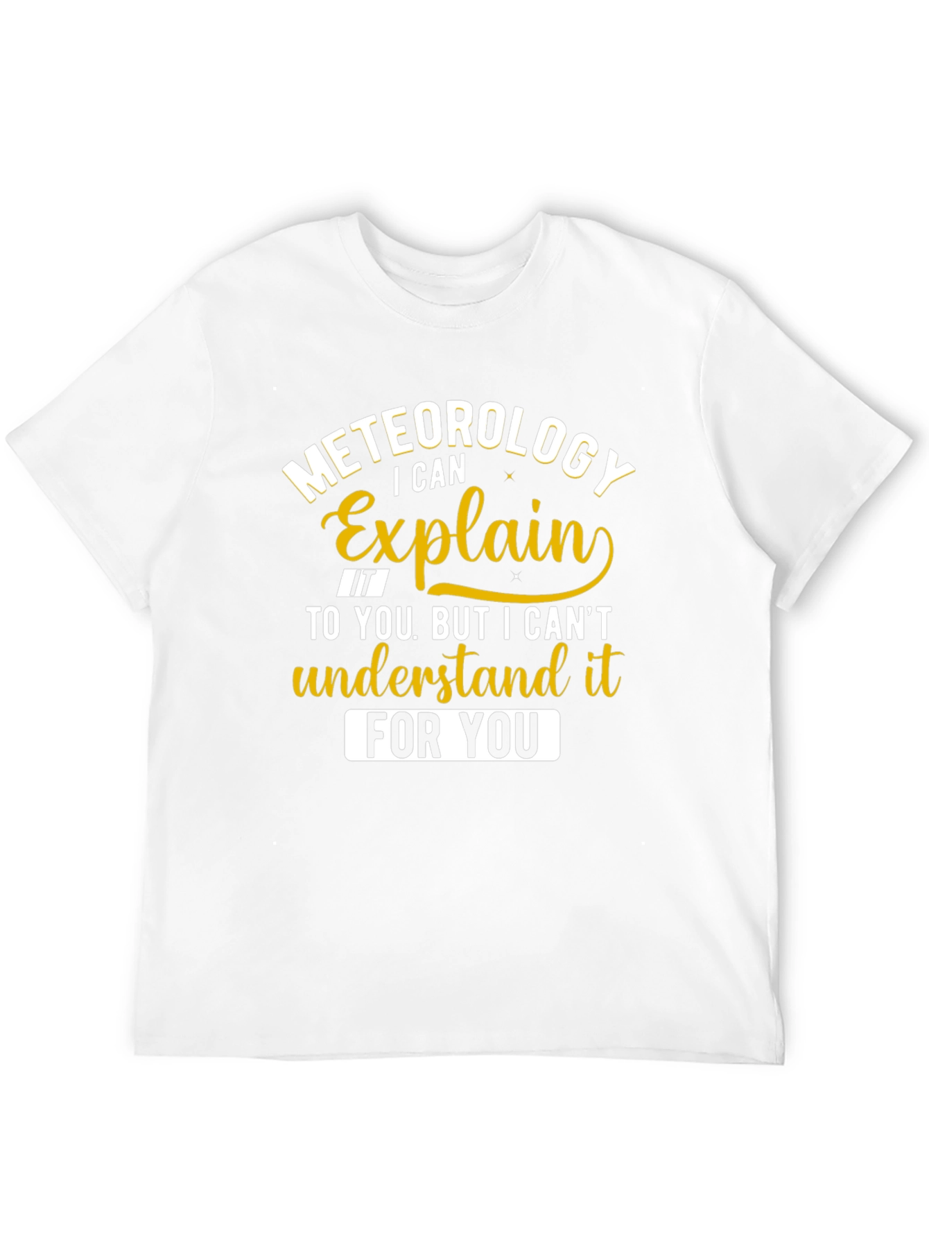 Meteorology Explain It Funny Black T-Shirt