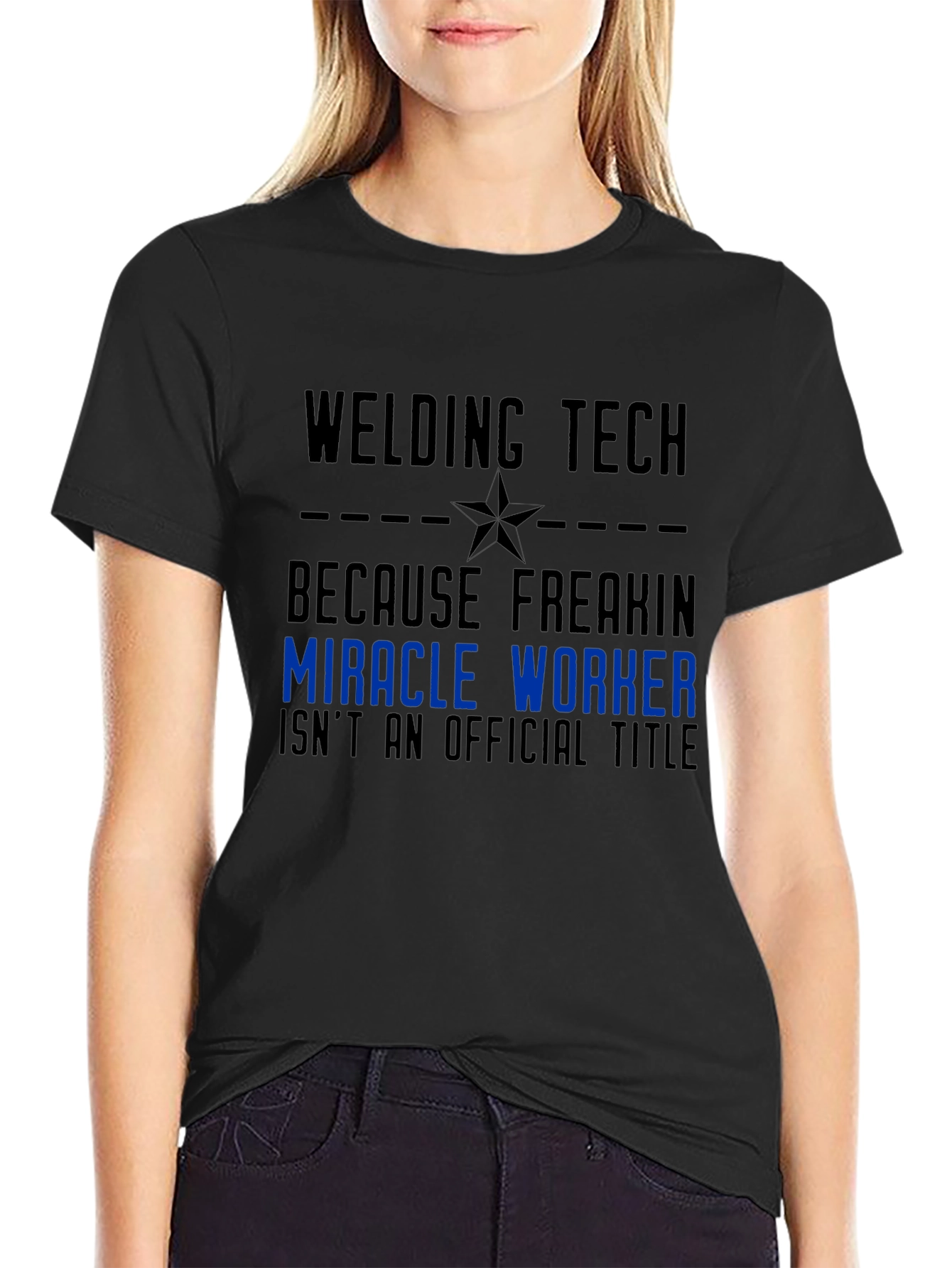 Welding Tech Miracle Worker Graphic T-Shirt