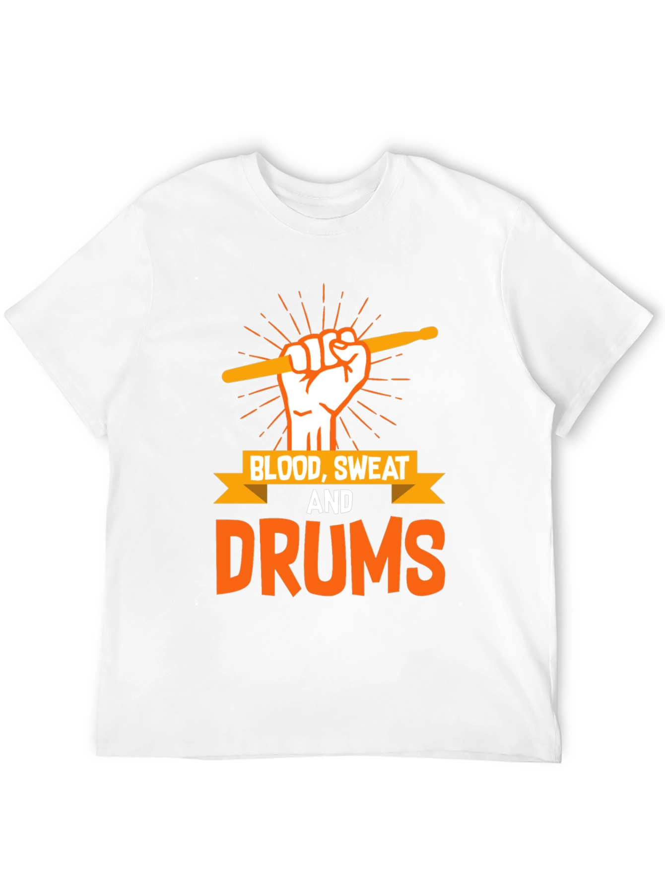 Blood Sweat and Drums T-Shirt - Music Lover Tee