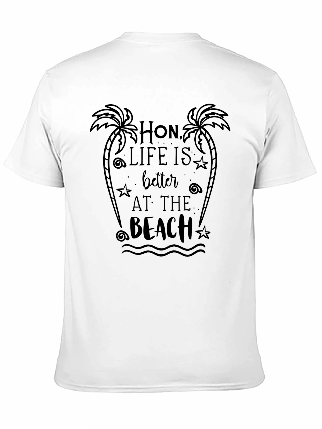 Hon Life is Better at the Beach Black T-Shirt