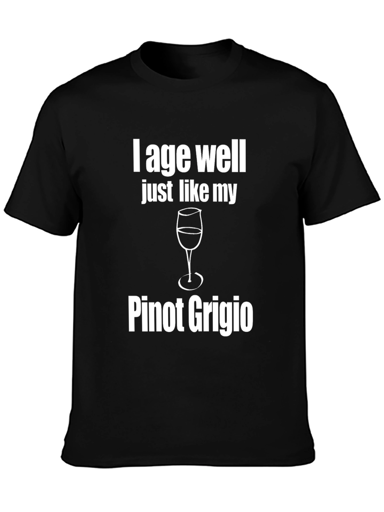 I Age Well Pinot Grigio Graphic T-Shirt
